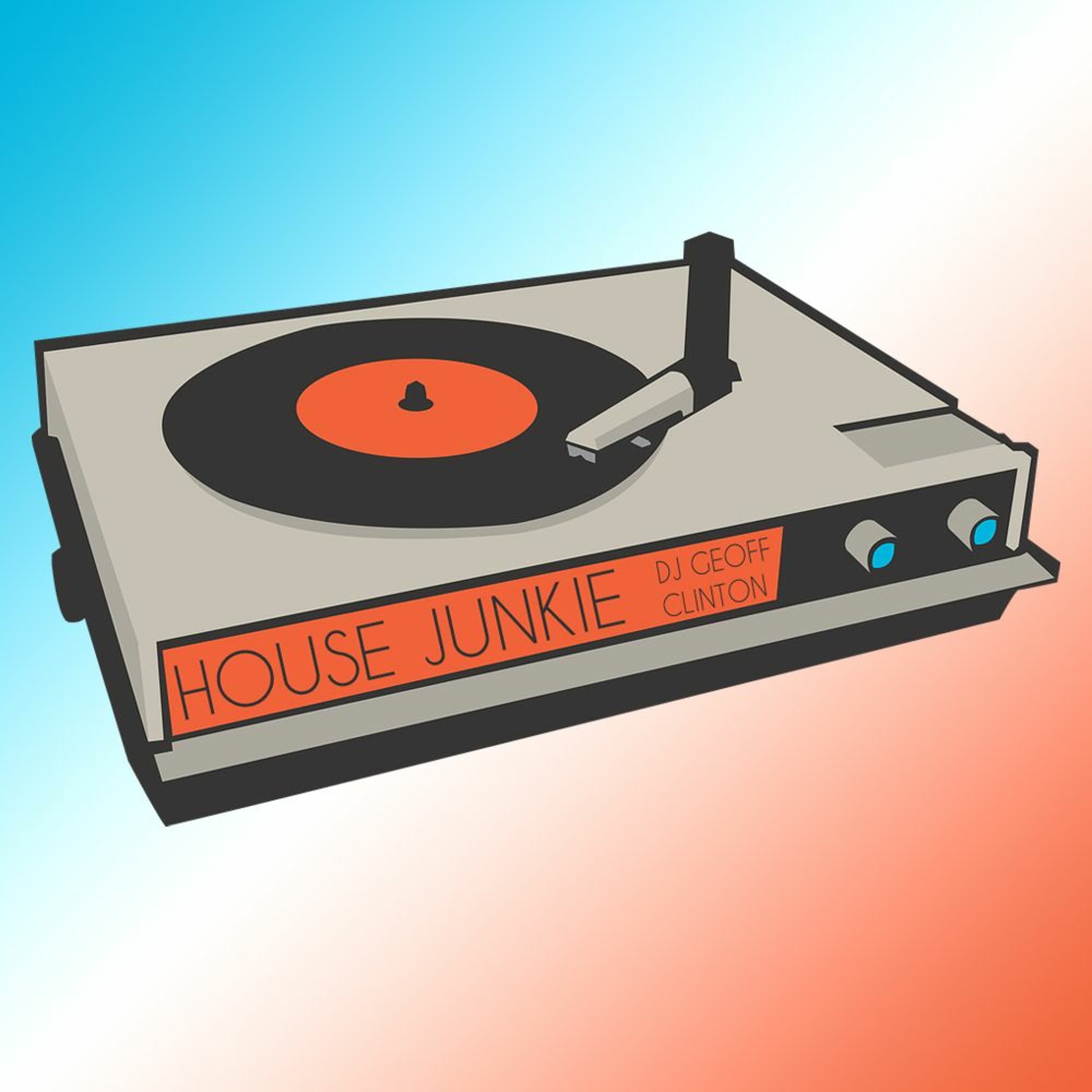 Geoff Clinton - House Junkie (2020) - Geoff Clinton cover
