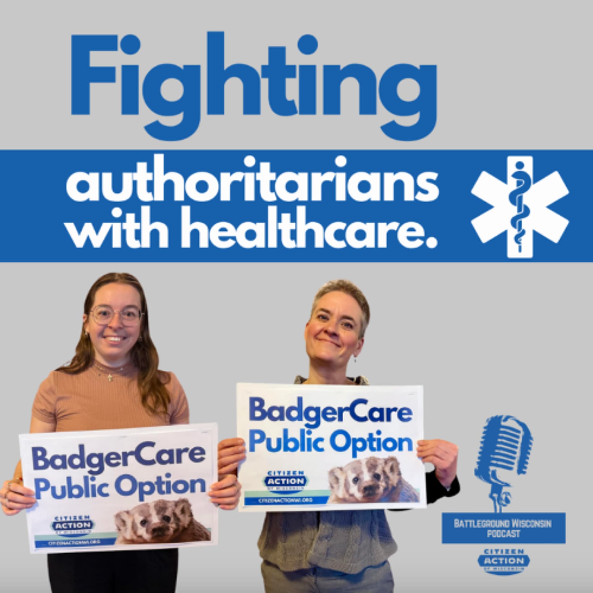Fighting authoritarians with healthcare - Battleground Wisconsin cover