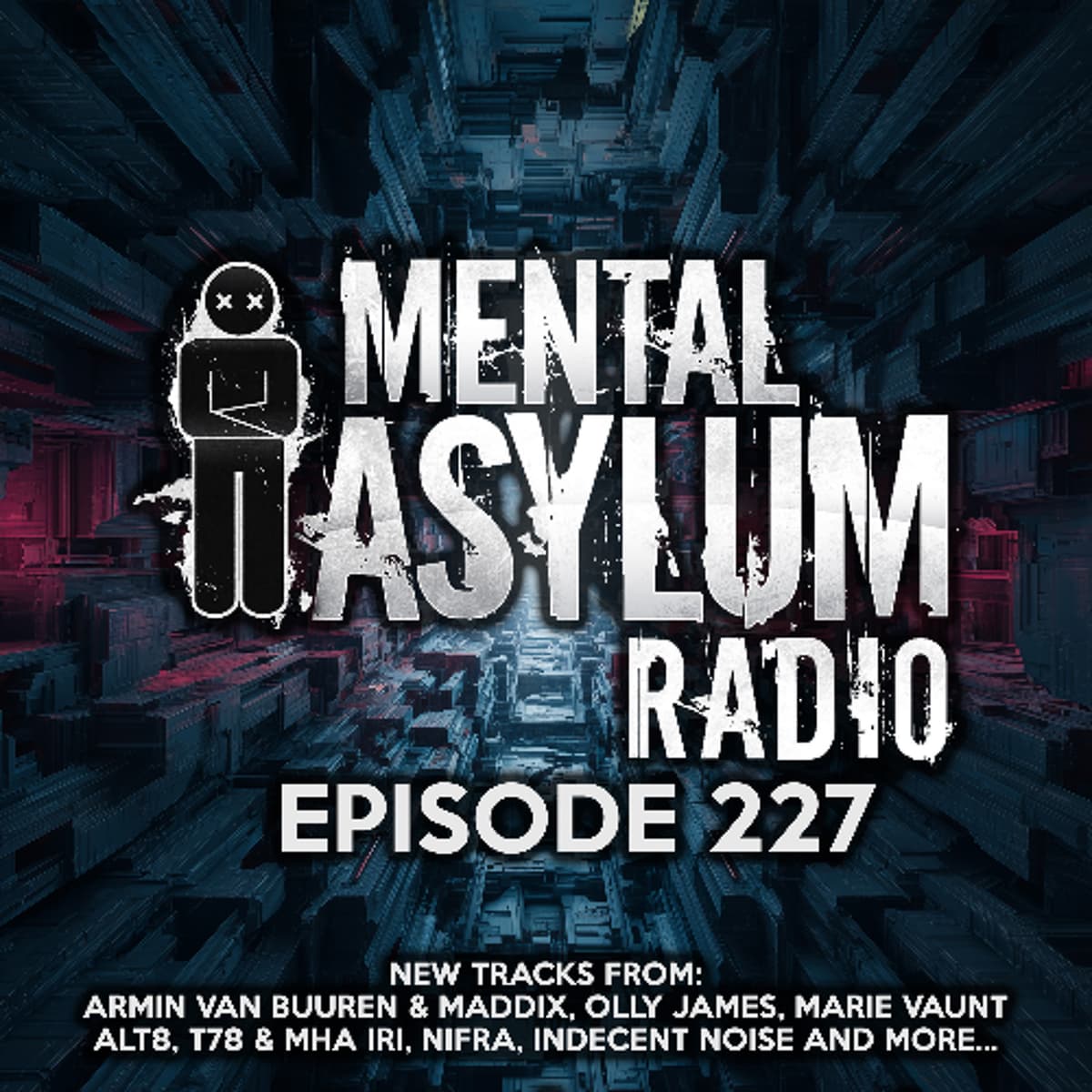 Indecent Noise - Mental Asylum Radio 227 (February 2026) - All things Indecent Noise cover