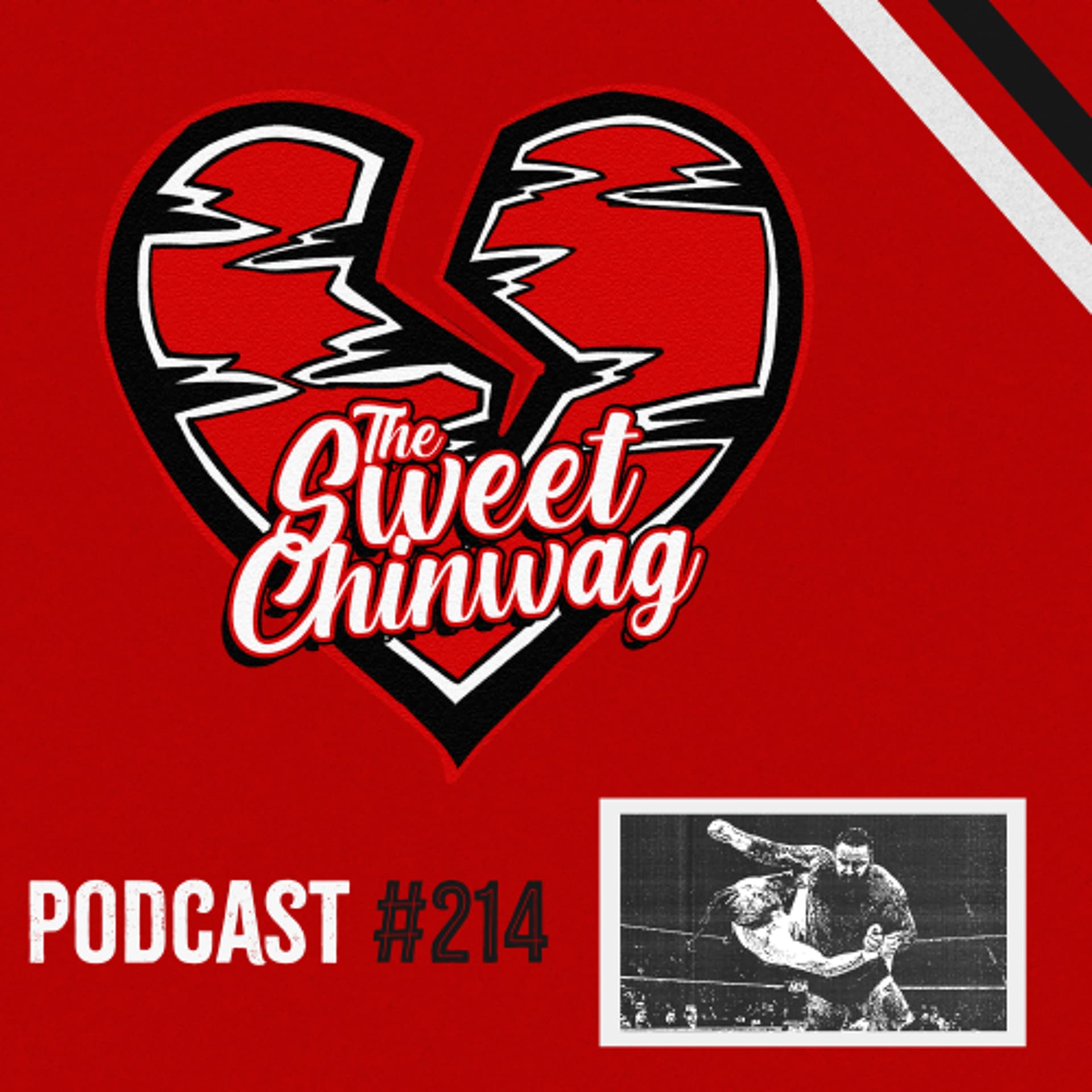 Episode 214: Brody King is Freaking Awesome w/ Andos — The Sweet Chinwag Podcast cover