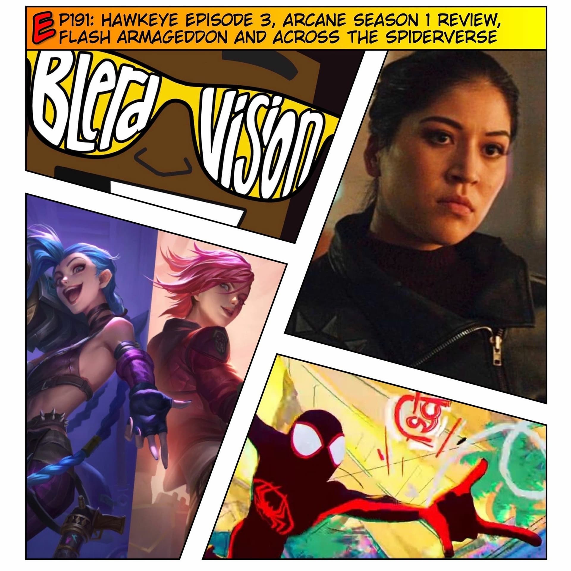 EP191: Hawkeye Episode 3, Arcane Season 1 Review, Flash Armageddon and Across the Spiderverse — Blerd Vision cover