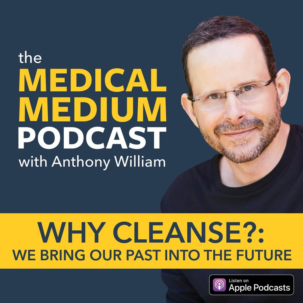 079 Why Cleanse?: We Bring Our Past Into The Future - Medical Medium Podcast cover