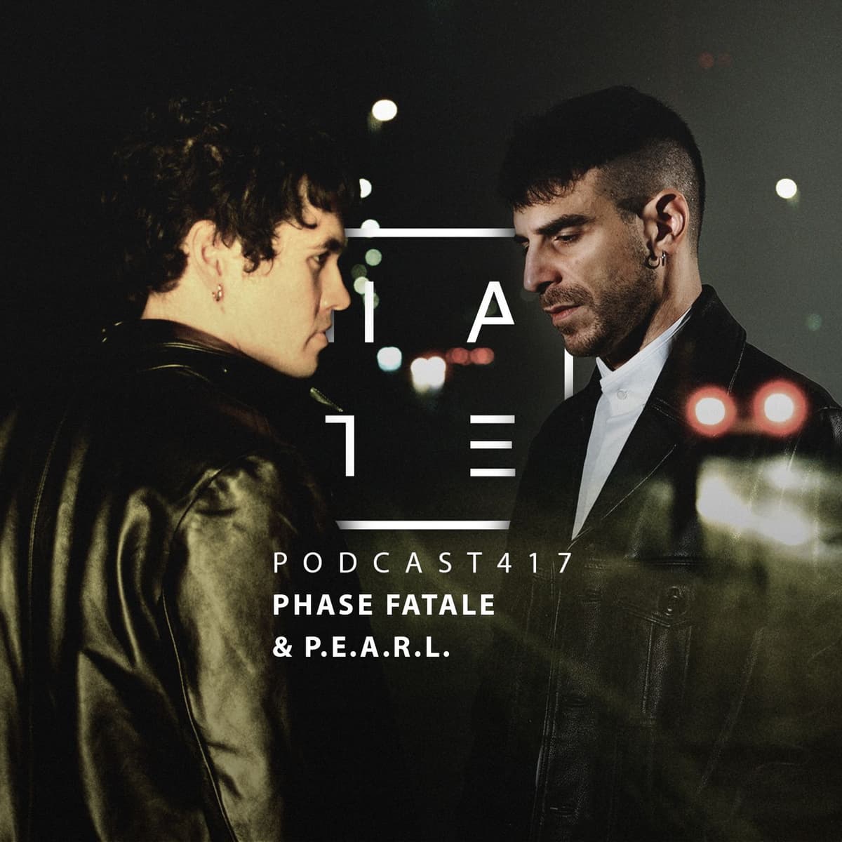 P.E.A.R.L. & Phase Fatale - HATE Podcast 417 - HATE Podcasts cover