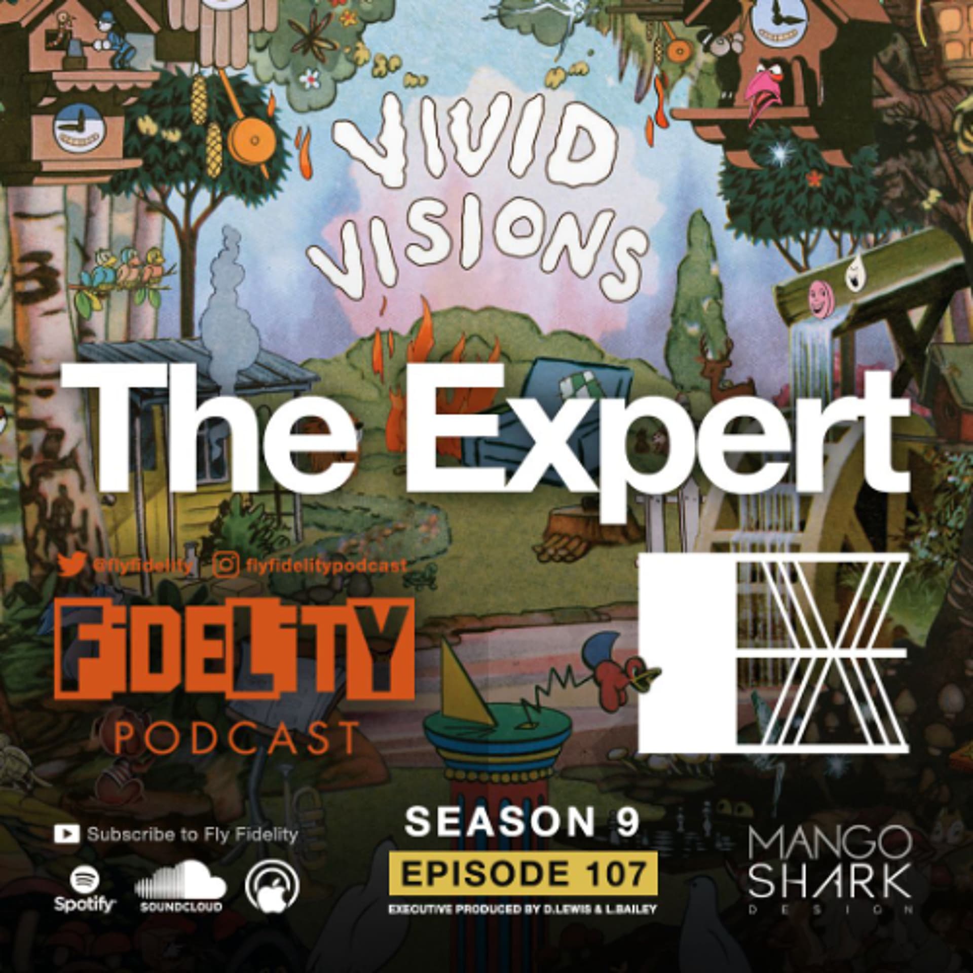 The Expert (Episode 107, S9) - The Fly Fidelity Podcast cover
