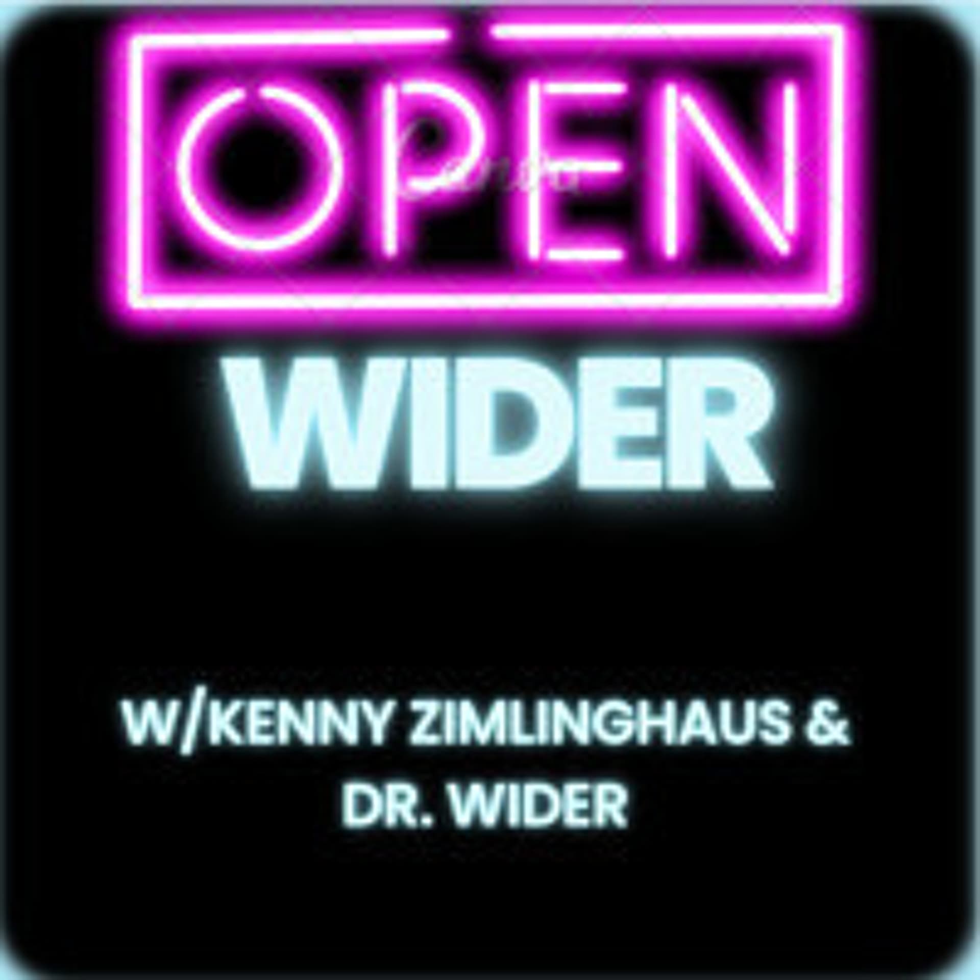 OpenWider217 - Open Wider w/Kenny Zimlinghaus cover
