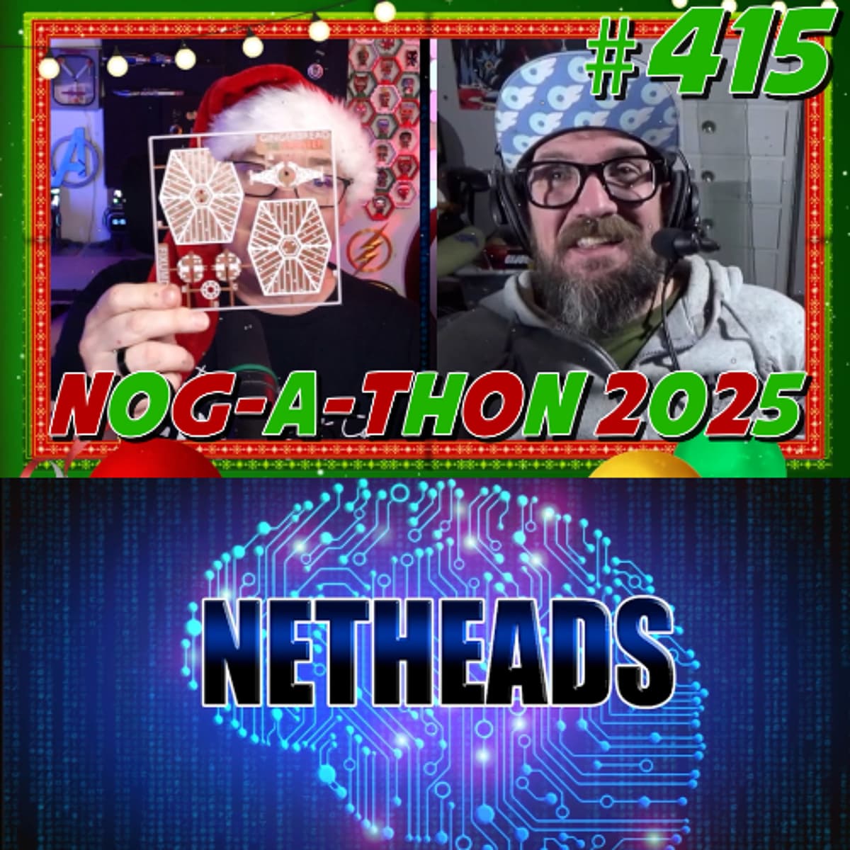 415: LET'S GET OUR NOG ON! - NOG-A-THON-2025 - NetHeads cover
