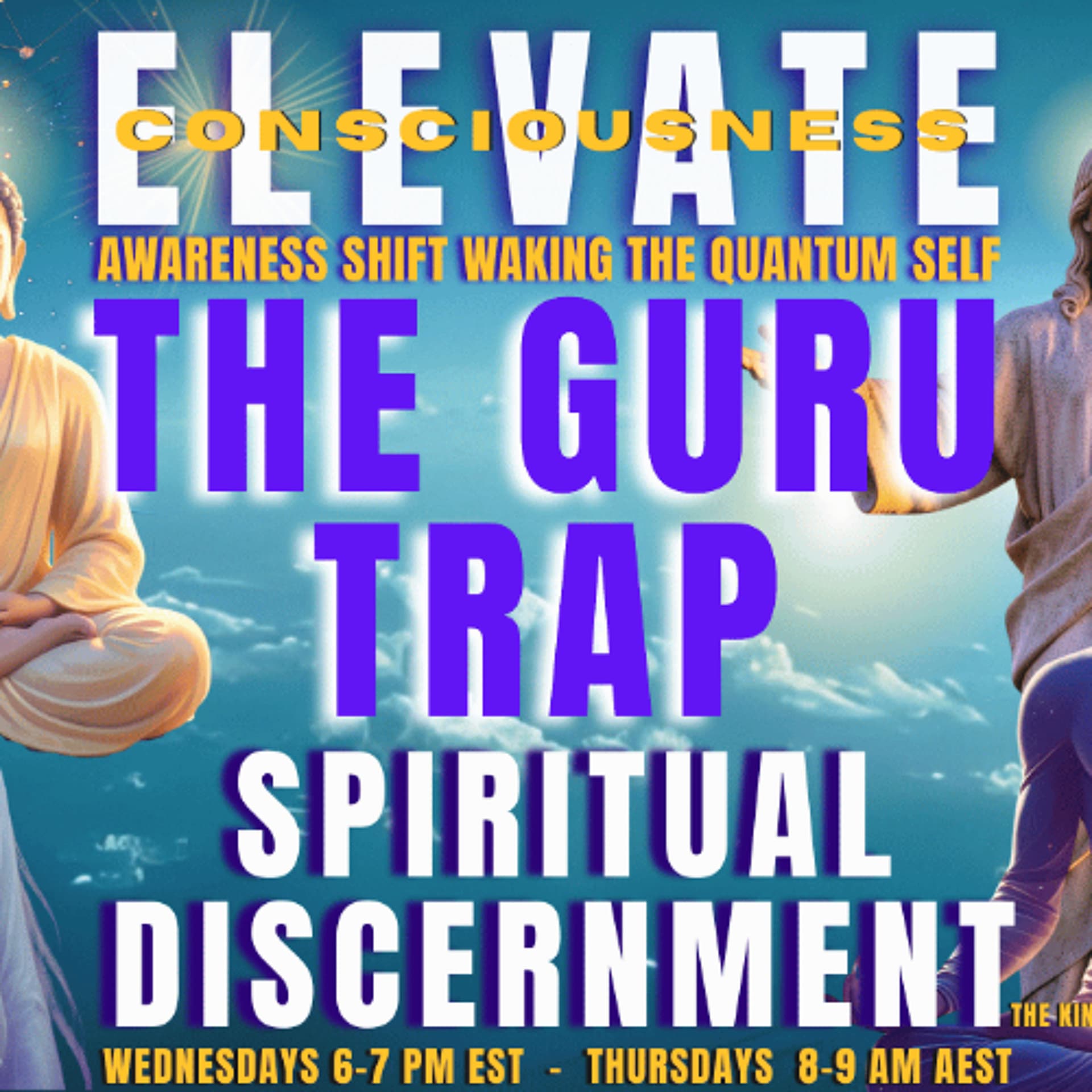 The Guru Trap and Spiritual Discernment - ELEVATE - KAren Swain ATP Radio cover