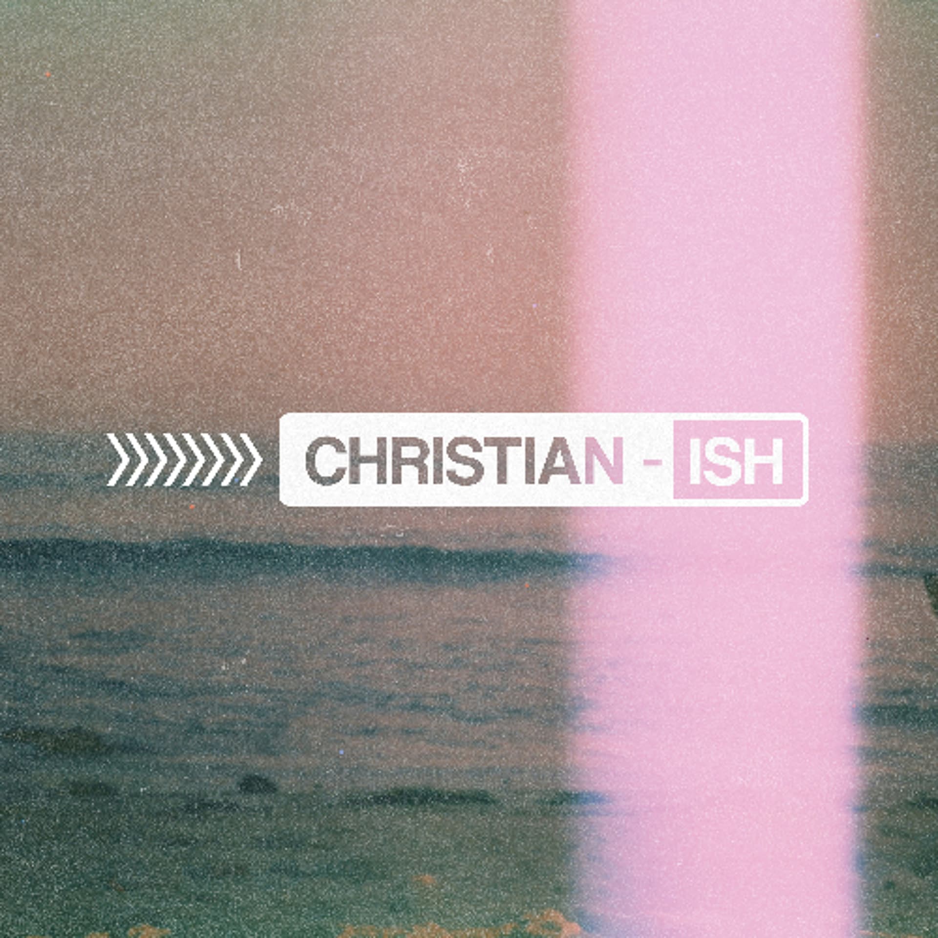 Disobedience in Disguise: Christian-ish - Part 2 - Encounter Church Podcast cover