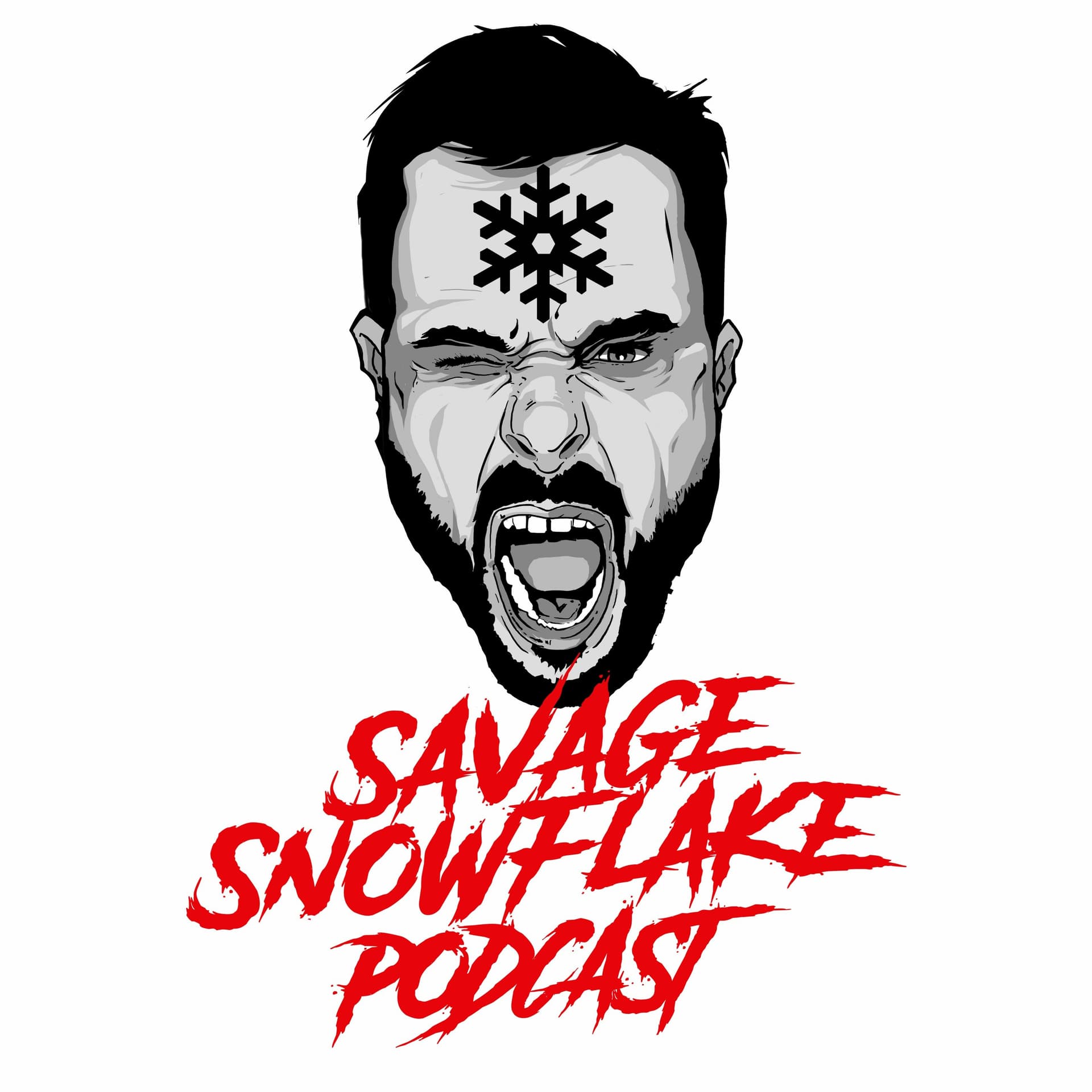 Episode 116 (feat. Bryan Callen) Protests, Pandemics and Paternity. - Savage Snowflake with Jeff Leach cover