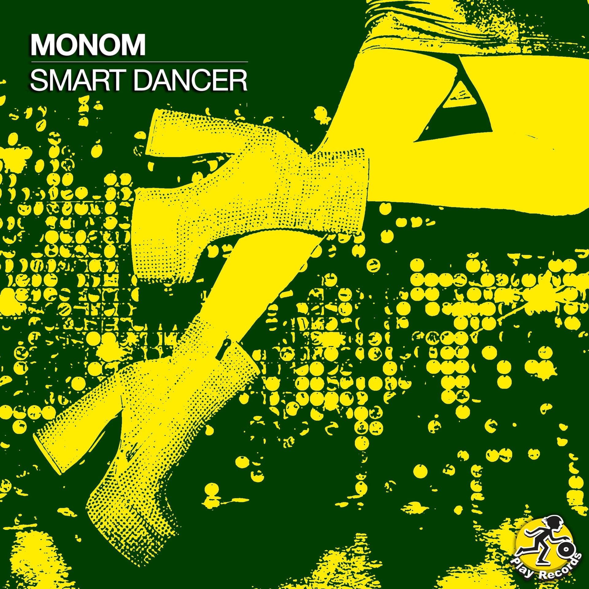 [PREV] Monom / Smart Dancer - Play Records cover