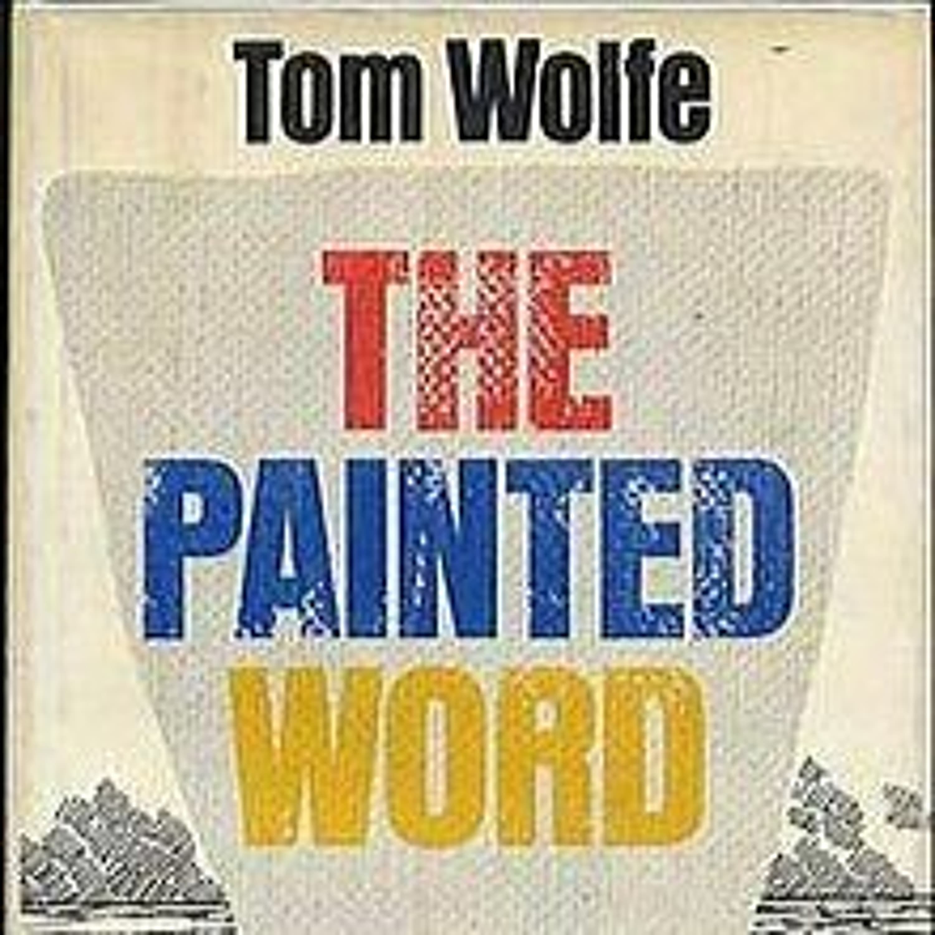 BonusEp. 14: The Lonely Palette Reads Tom Wolfe's The Painted Word - The Lonely Palette cover