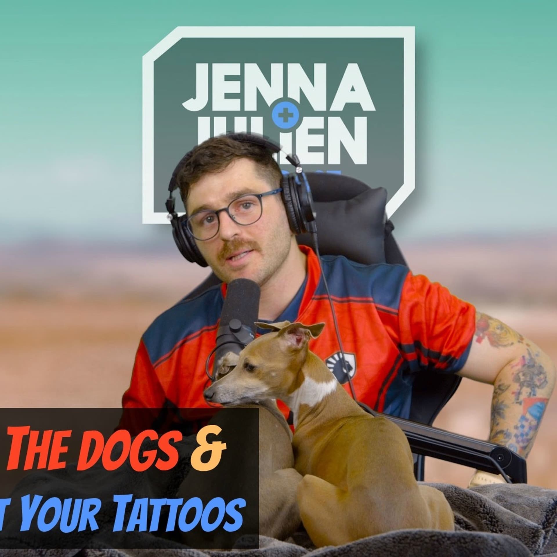 Podcast #282 - Update On The Dogs & Checking Out Your Tattoos - Jenna & Julien Podcast cover