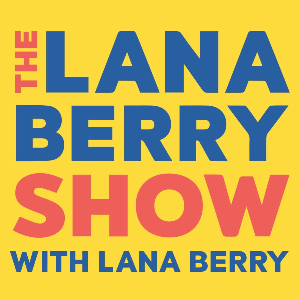 The One With the Written Unwritten Rules w/ Cespedes BBQ - The Lana Berry Show cover
