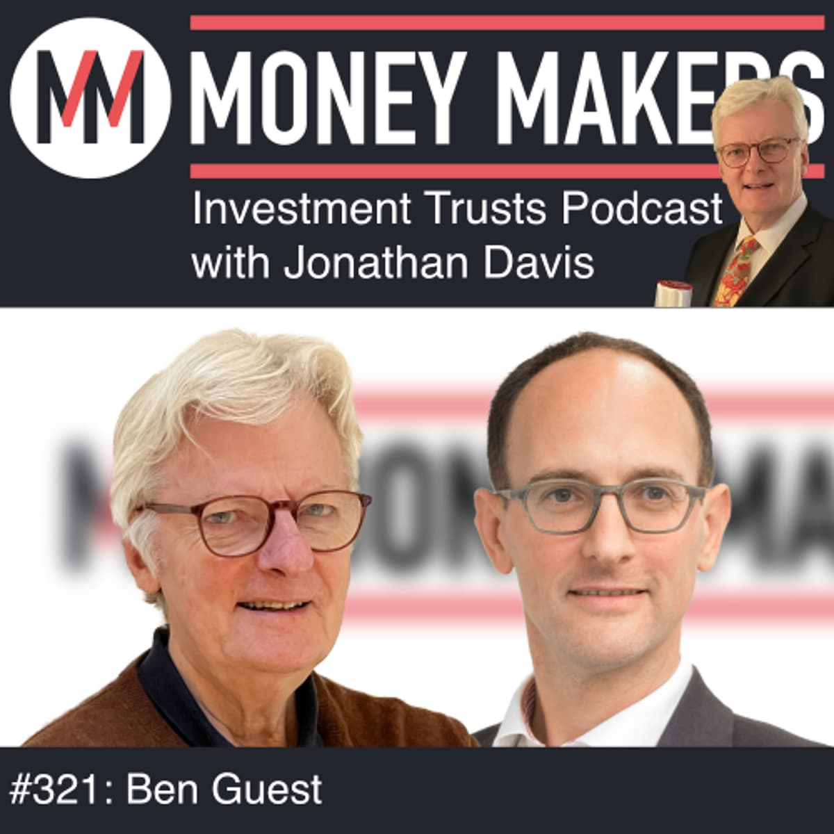 321: Money Makers Investment Trusts Podcast - with Ben Guest (28 Feb 2026) - Money Makers cover
