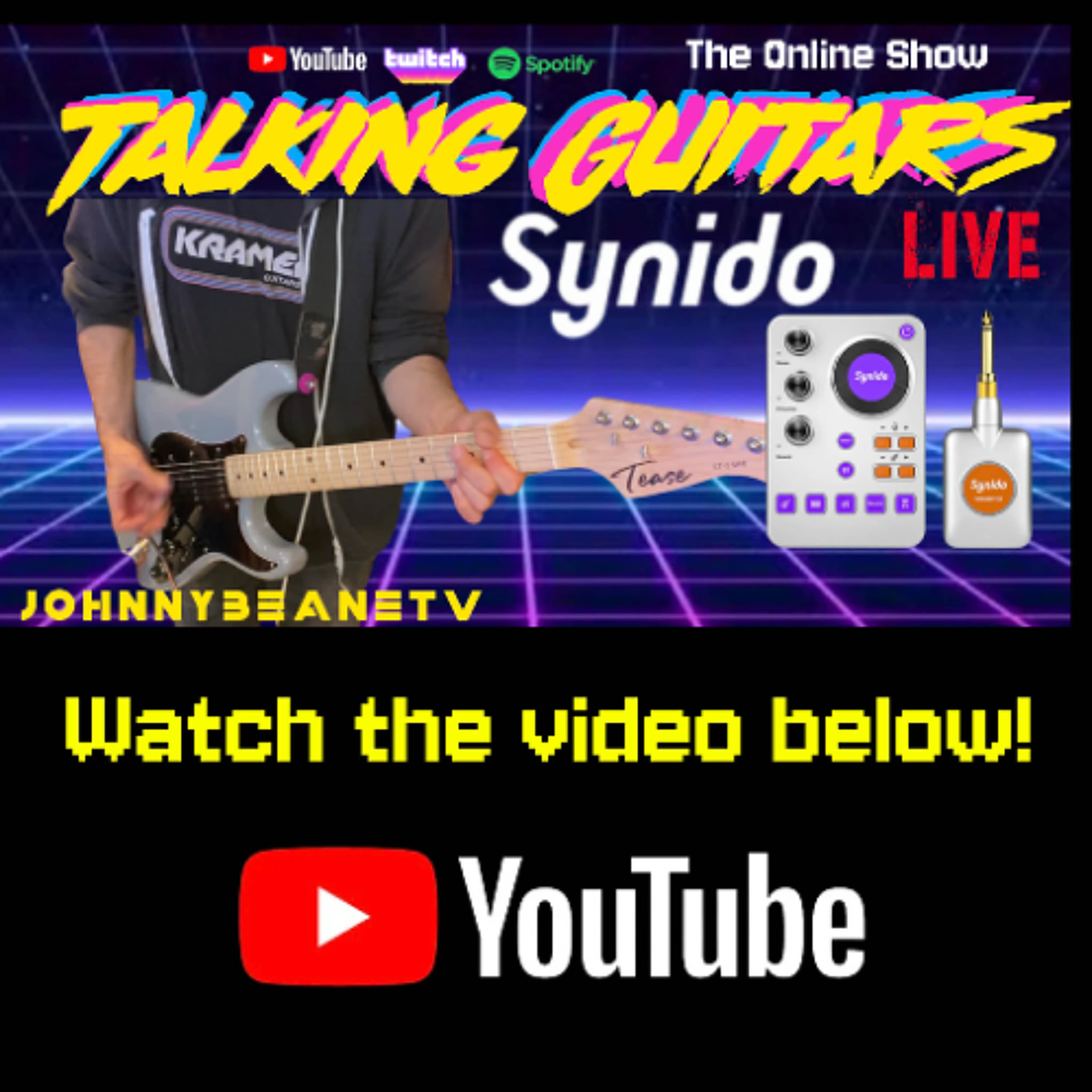 Talking Guitars LIVE! SYNIDO LiveDock A30 Demo with TEASE S-Style w/ Vega-Trem! 3/6/26 🎸🔥 - The Johnny Beane Podcast cover