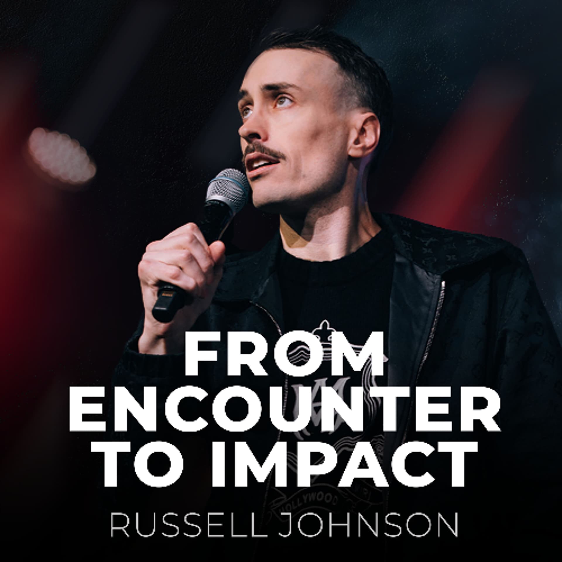 From Encounter To Impact // Russell Johnson - HungryGen cover