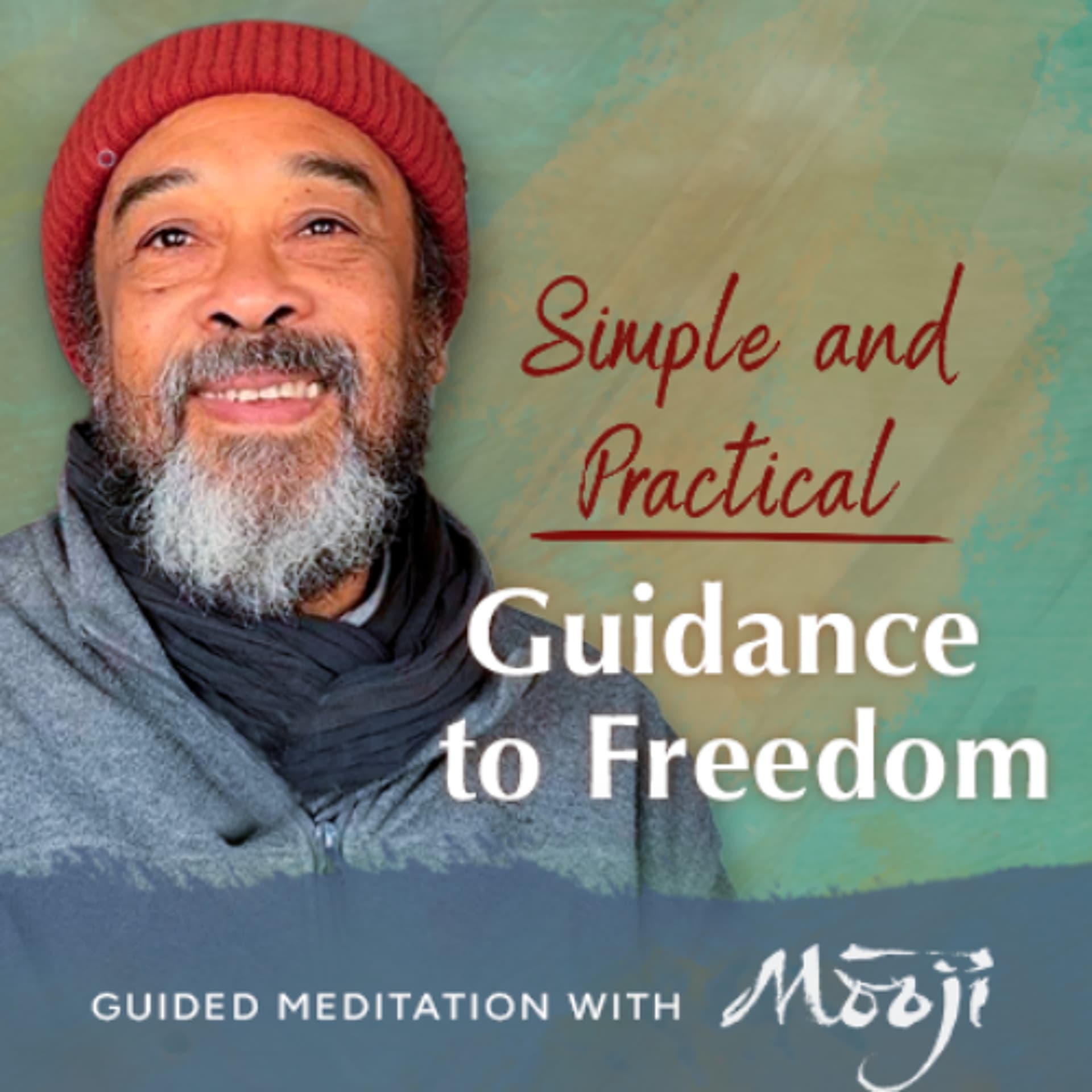 Simple and Practical Guidance to Freedom - Satsang with Mooji cover