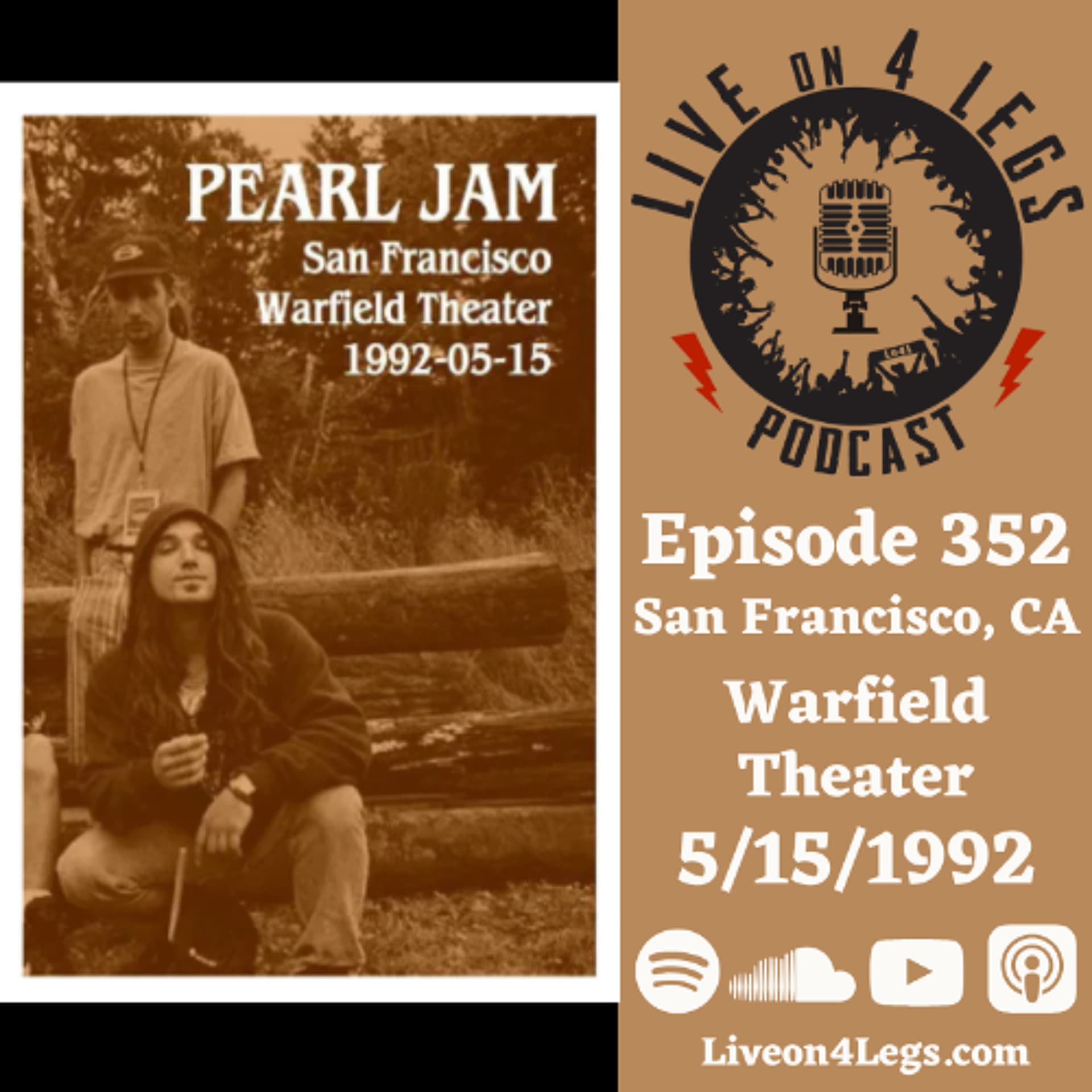 Episode 352: San Francisco, CA - 5/15/1992 - Live On 4 Legs: Pearl Jam Podcast cover