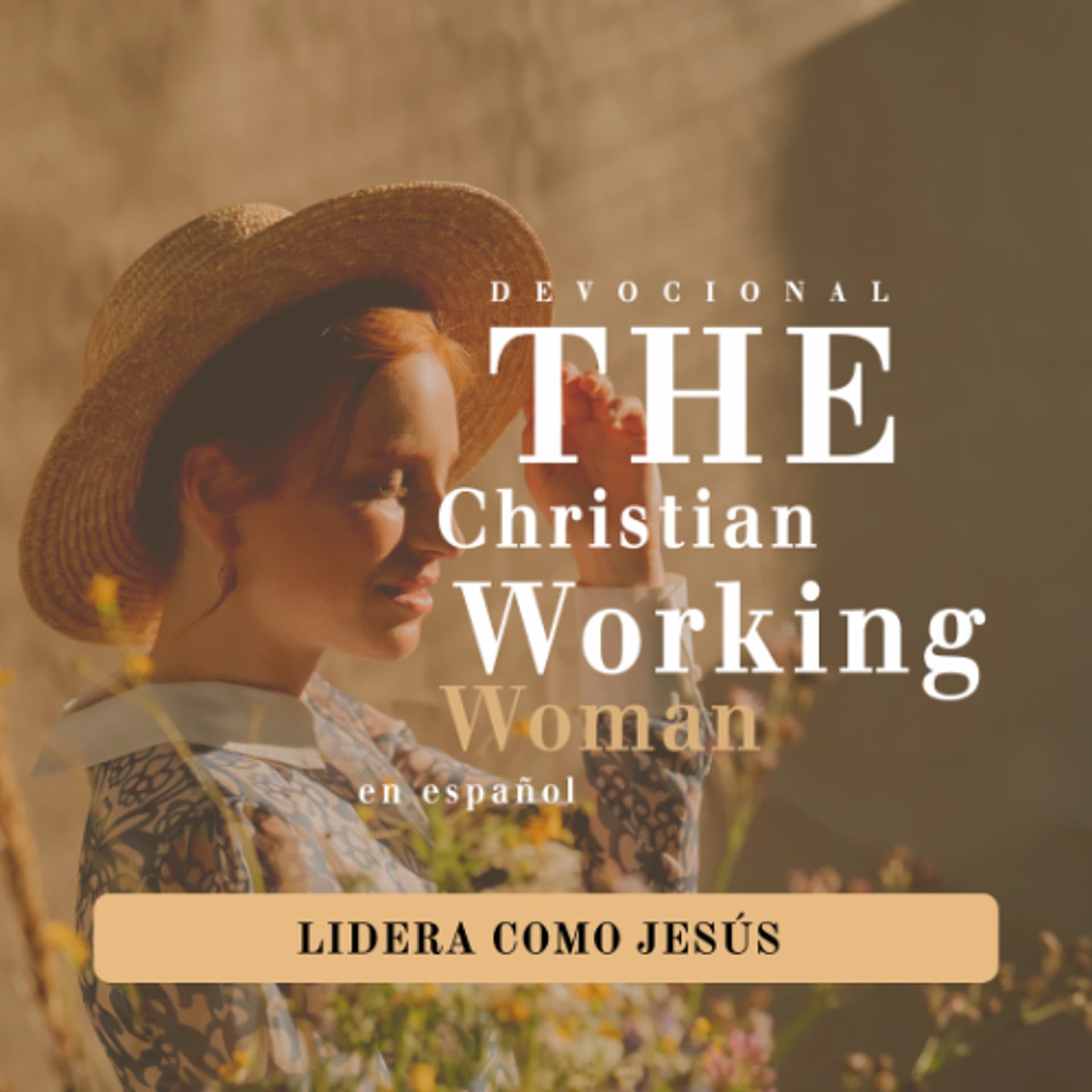 Lidera como Jesús - Parte 2 | The Christian Working Woman en español — Su Presencia Radio cover
