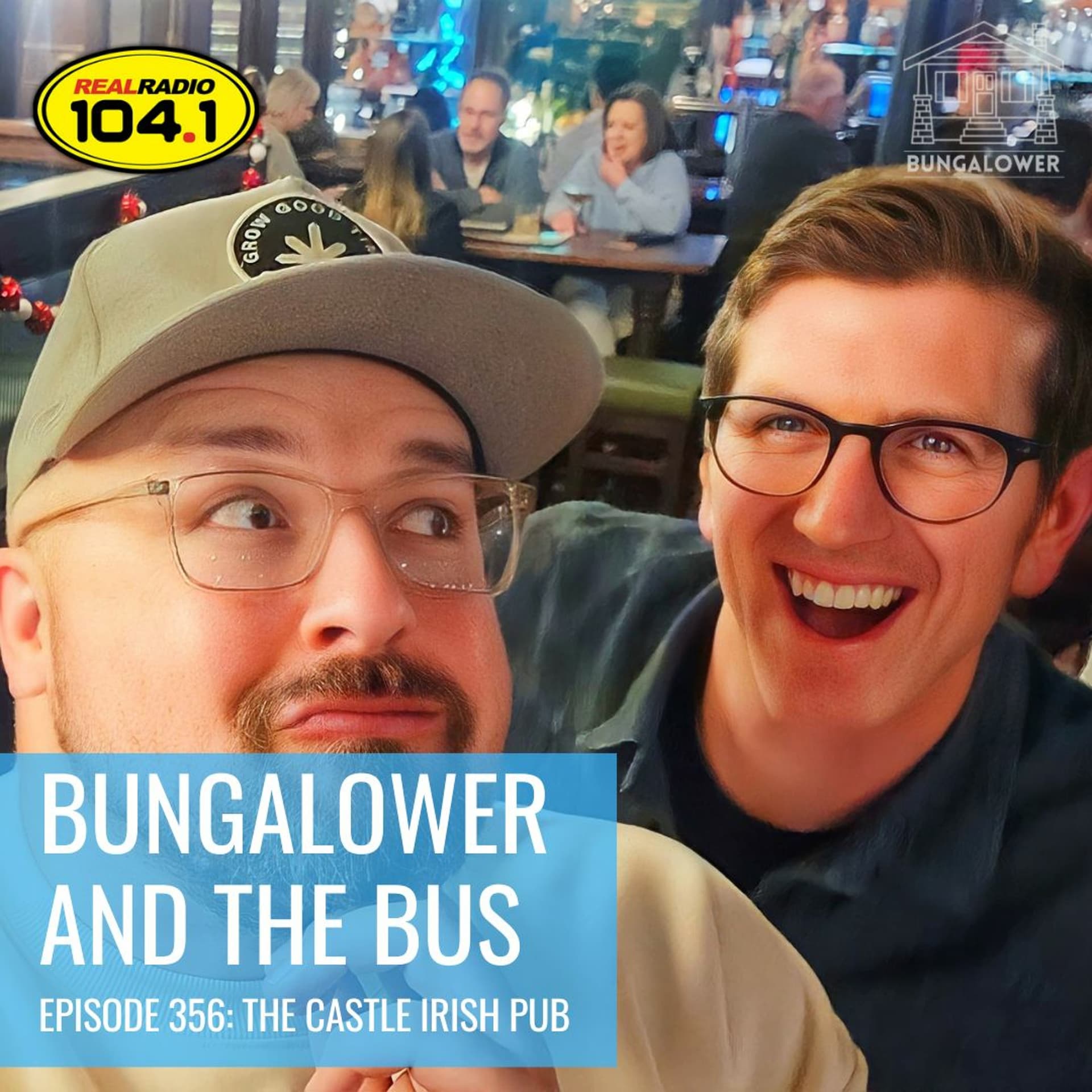 Bungalower and The Bus - Episode 356 (The Castle Irish Pub) — Bungalower and The Bus cover