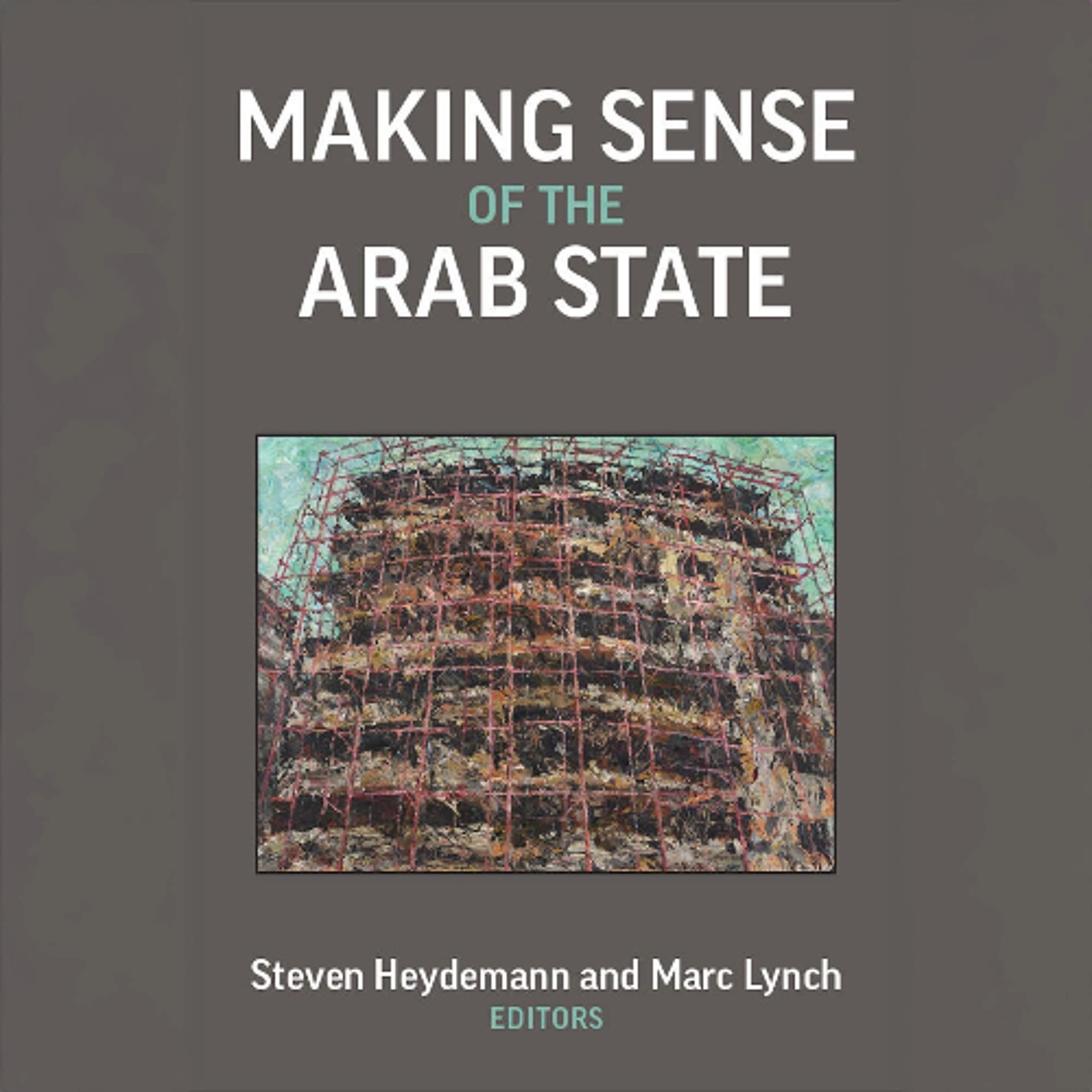 Making Sense of the Arab State — LSE Middle East Centre Podcasts cover