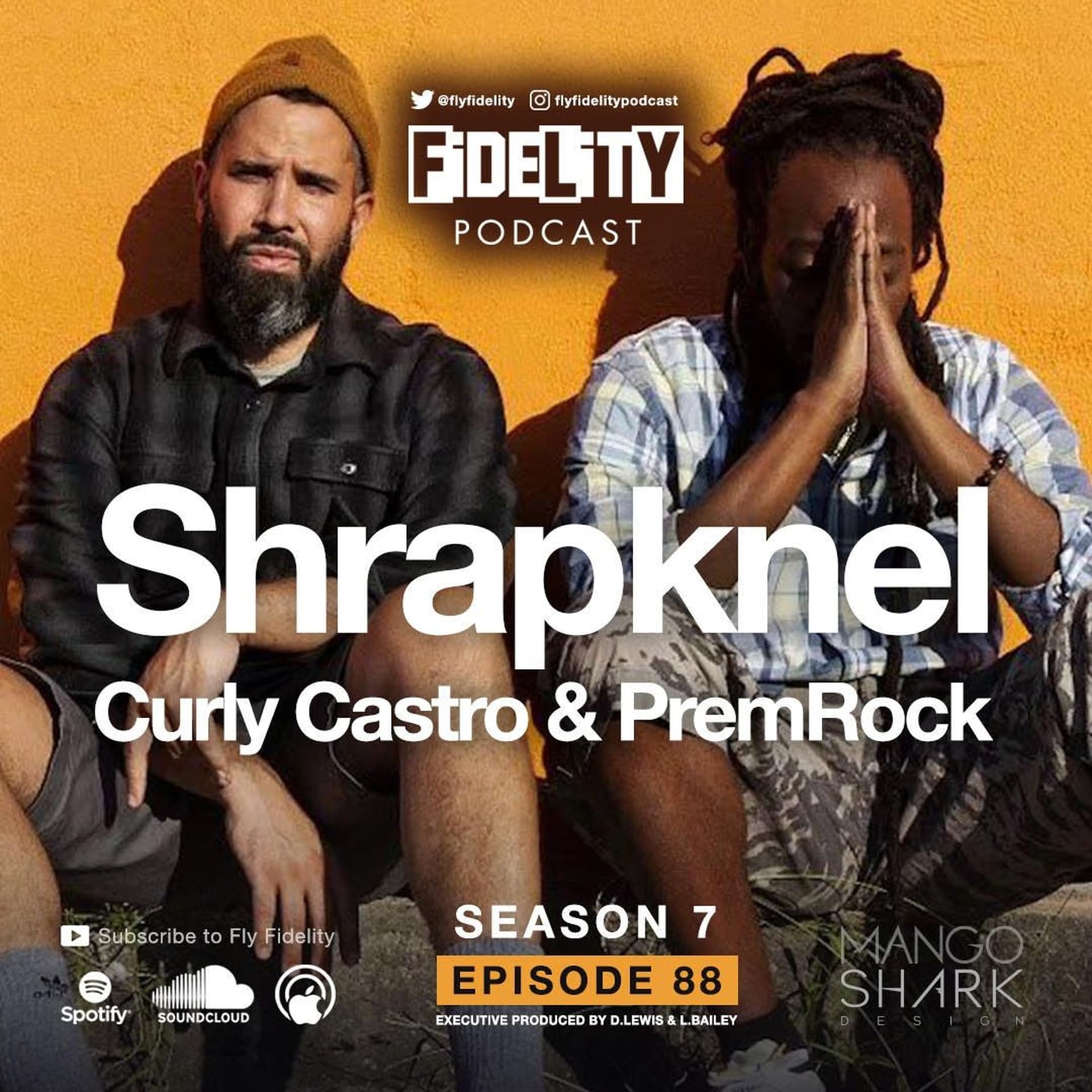Shrapknel (Episode 88, S7) - The Fly Fidelity Podcast cover
