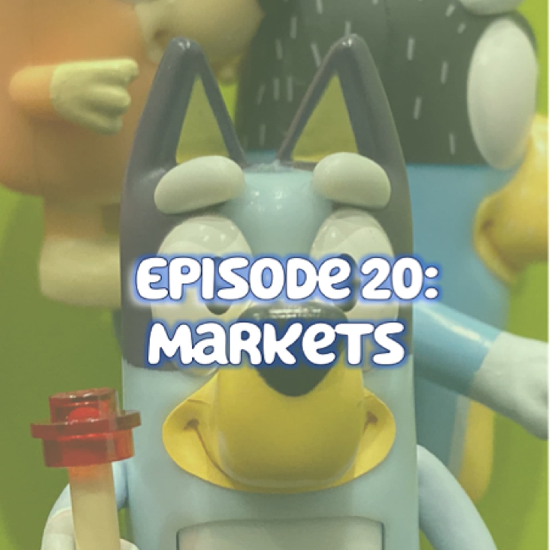 Episode 20 | Markets - Barking About Bluey cover