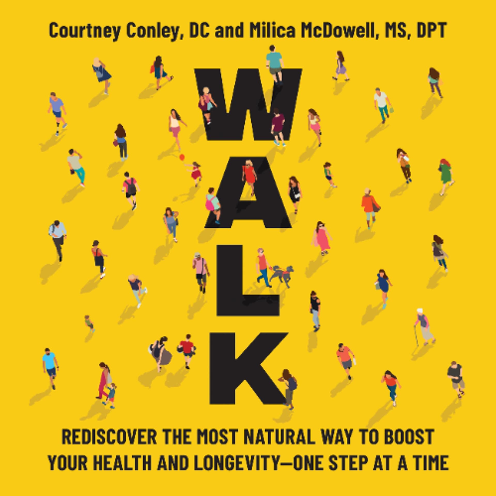 Walk by Courtney Colney, DC Milica McDowell, MS, DPT Read by Rachel Perry - Book Friends Forever cover