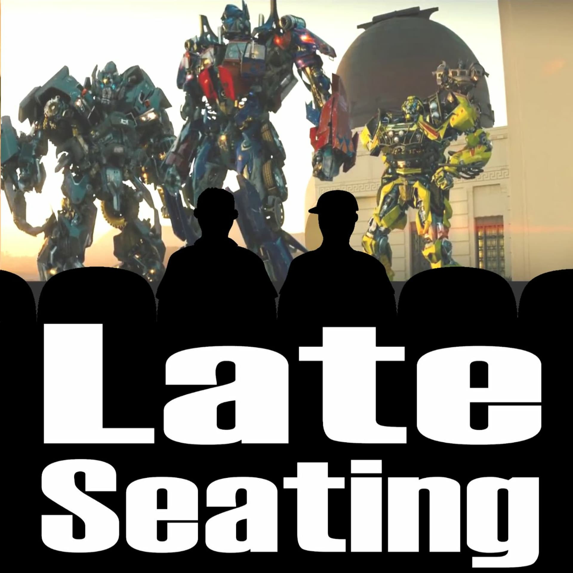 Late Seating 131: Transformers (2007) - Late Seating cover