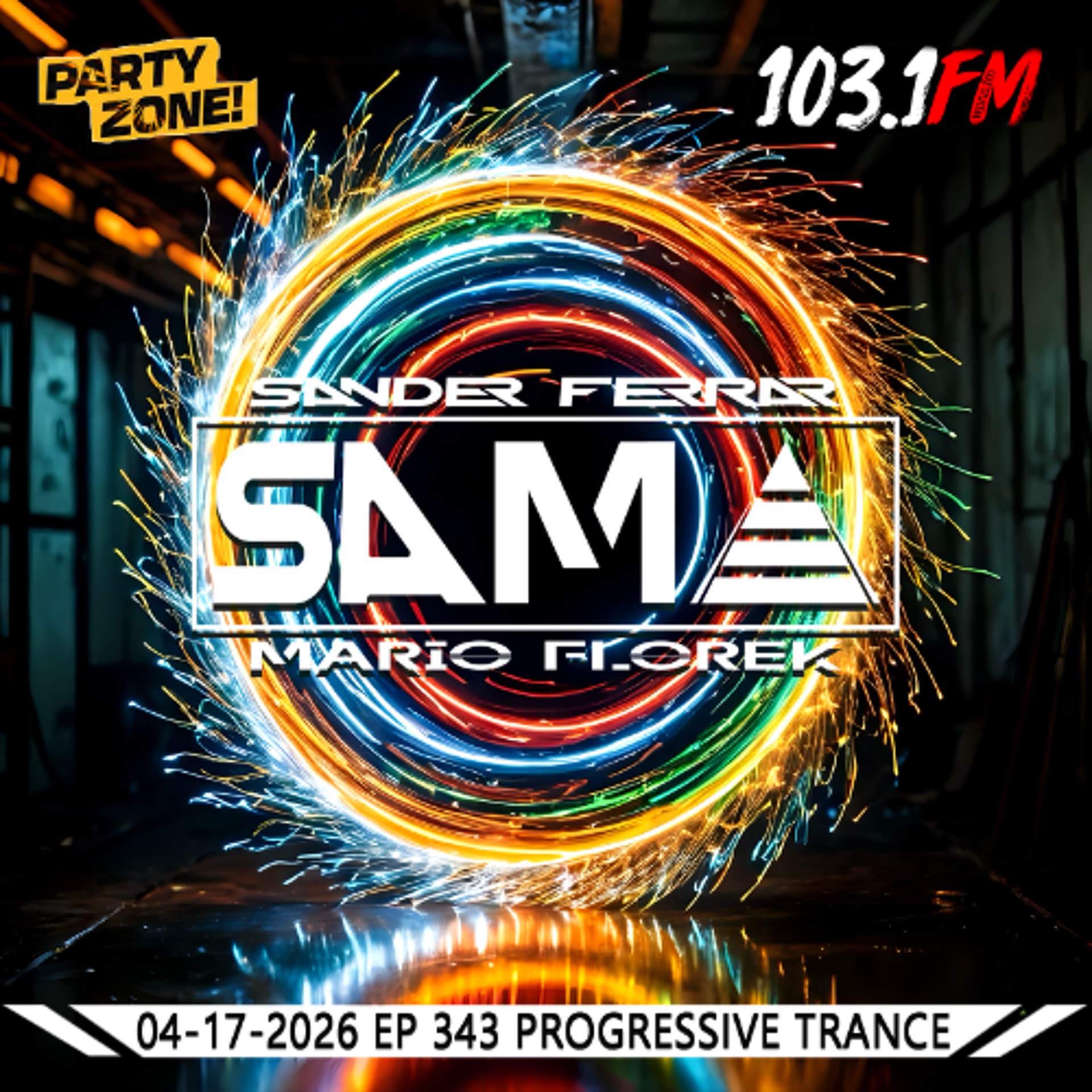 04-17-2026 Party Zone EP 343 S.A.M.A. - Mario Florek (S.A.M.A. & XM Project) cover