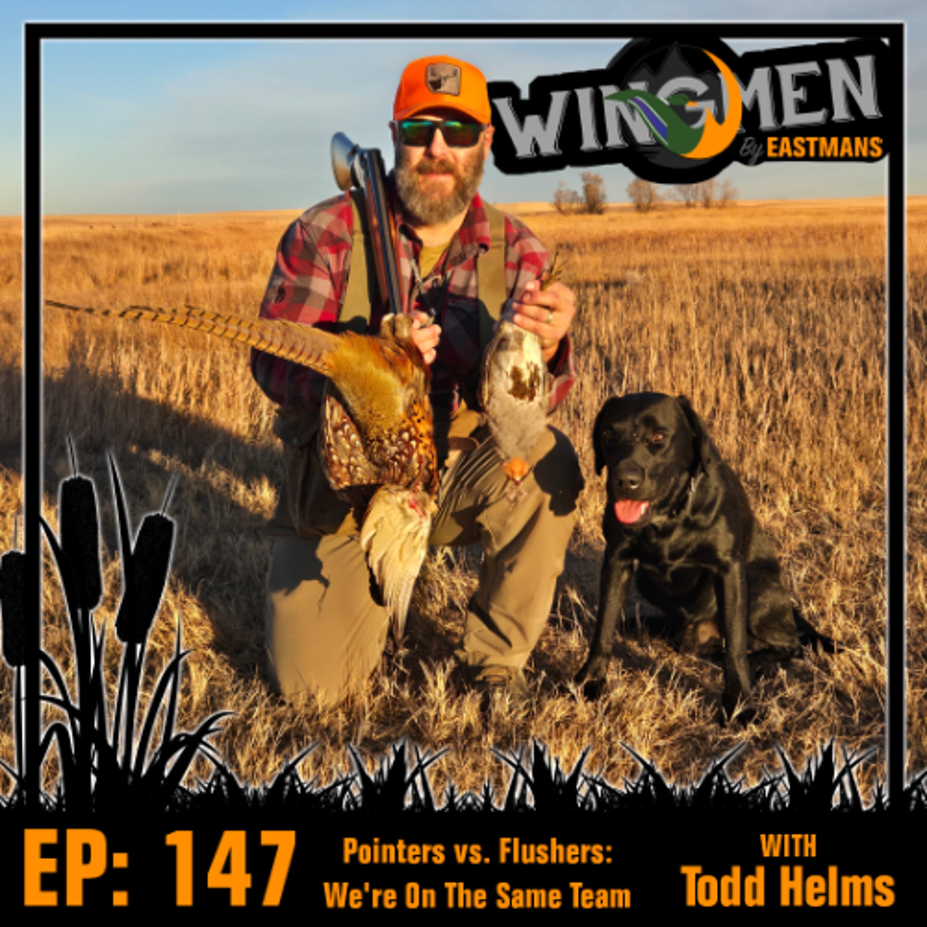 Wingmen EP 147: Pointers vs. Flushers: We're On The Same Team - Eastmans' Wingmen Podcast cover