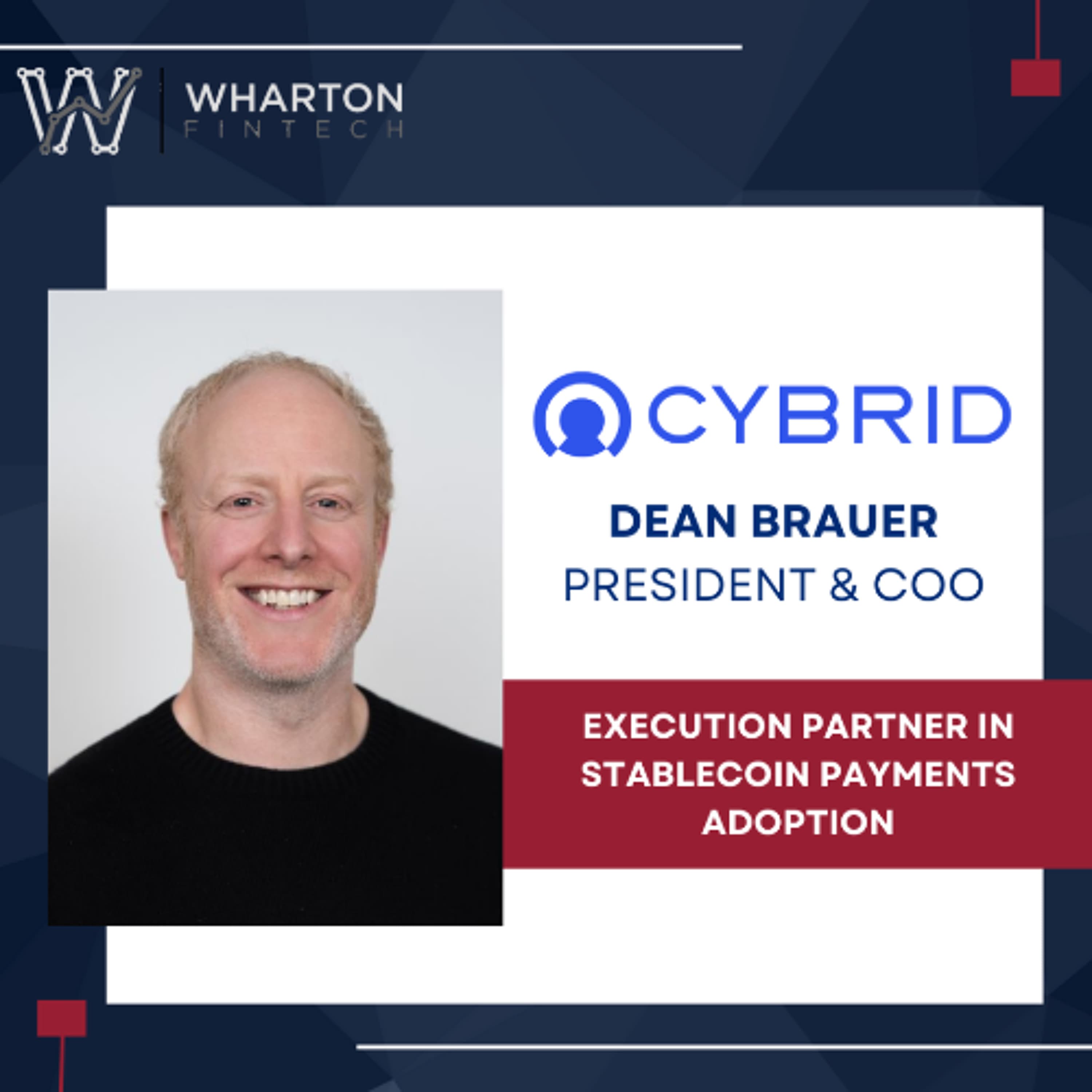 Execution Partner in Stablecoin Payments Adoption - Wharton FinTech Podcast cover