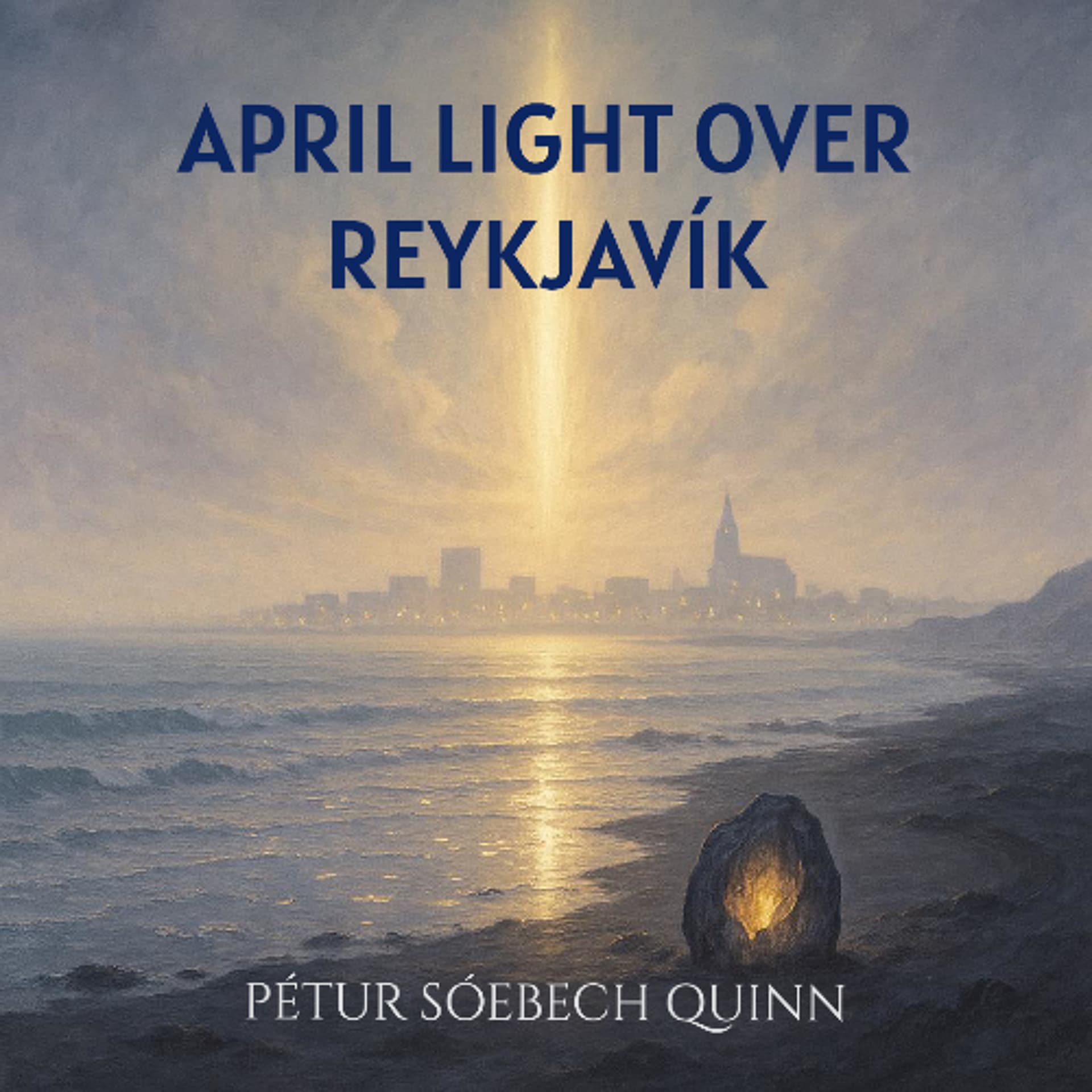 April Light Over Reykjavík - Pétur Söebech Quinn cover