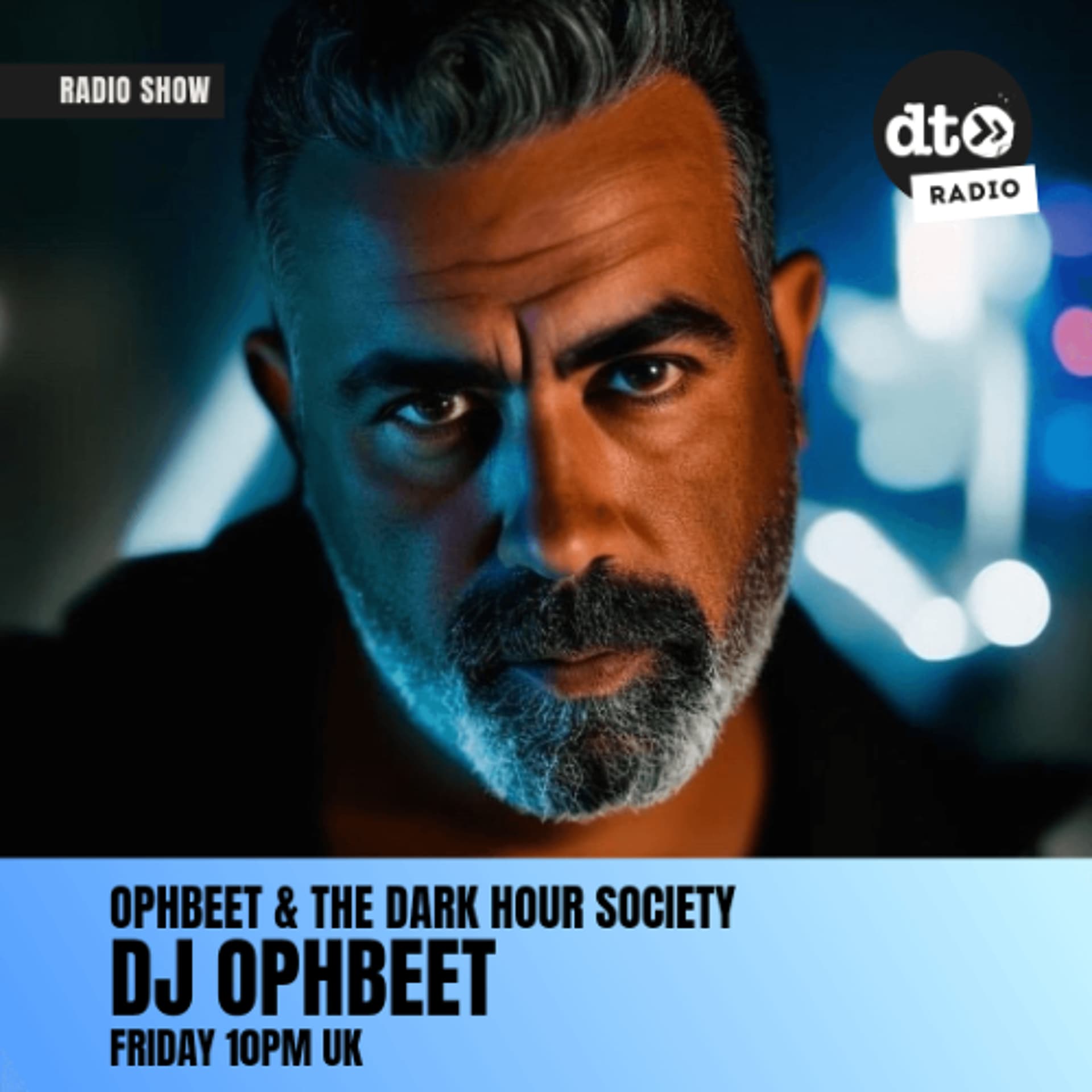 Ophbeet & The Dark Hour Society - ep49 - DT Radio Shows cover