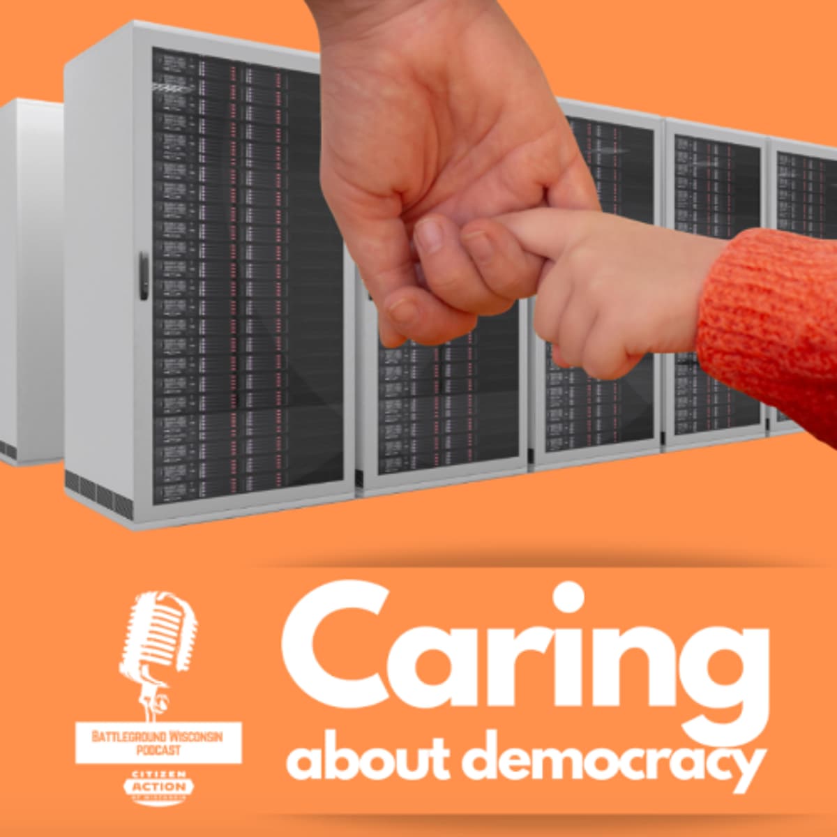 Caring about democracy - Battleground Wisconsin cover