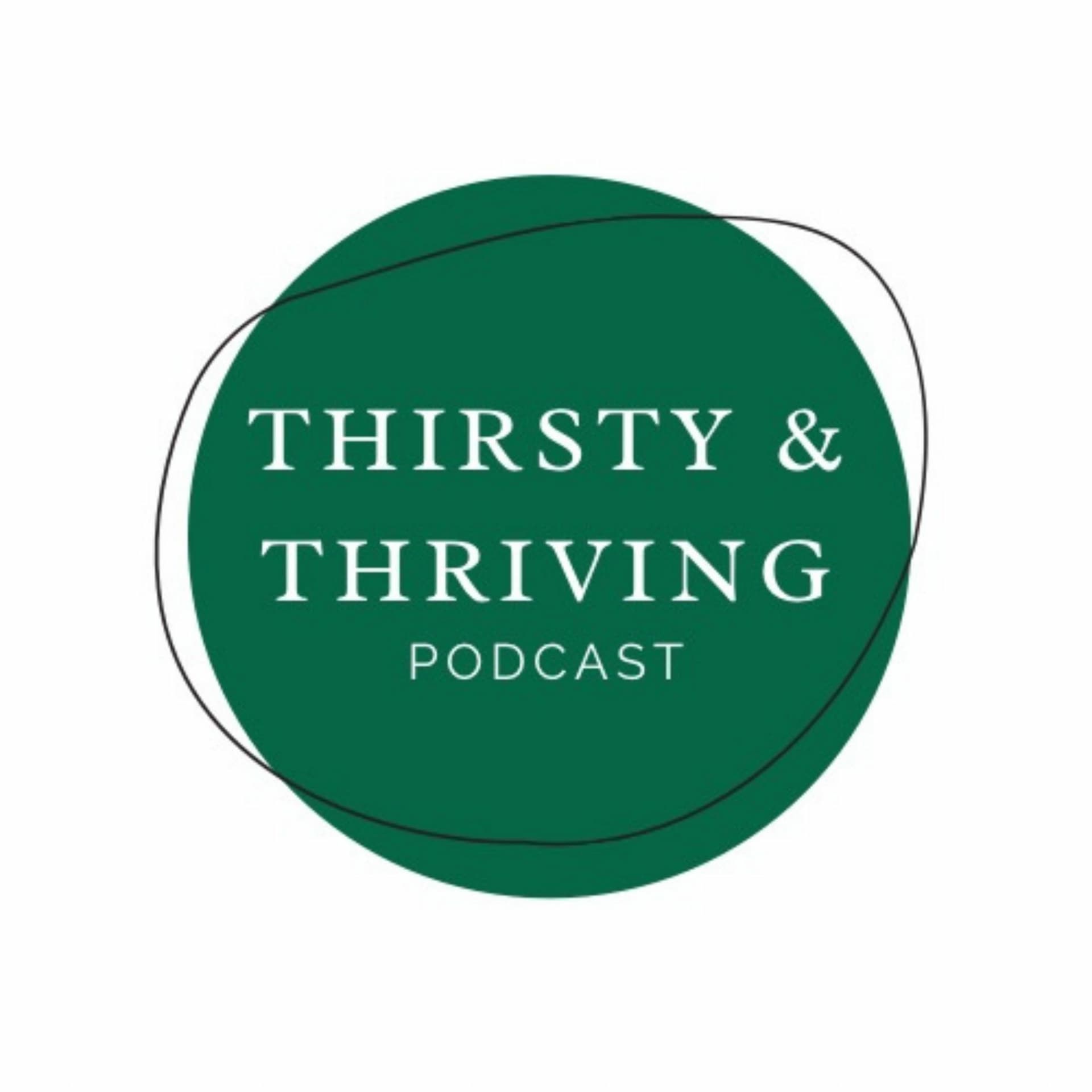 EP6 - why we don't give each other compliments... - Thirsty & Thriving Podcast cover