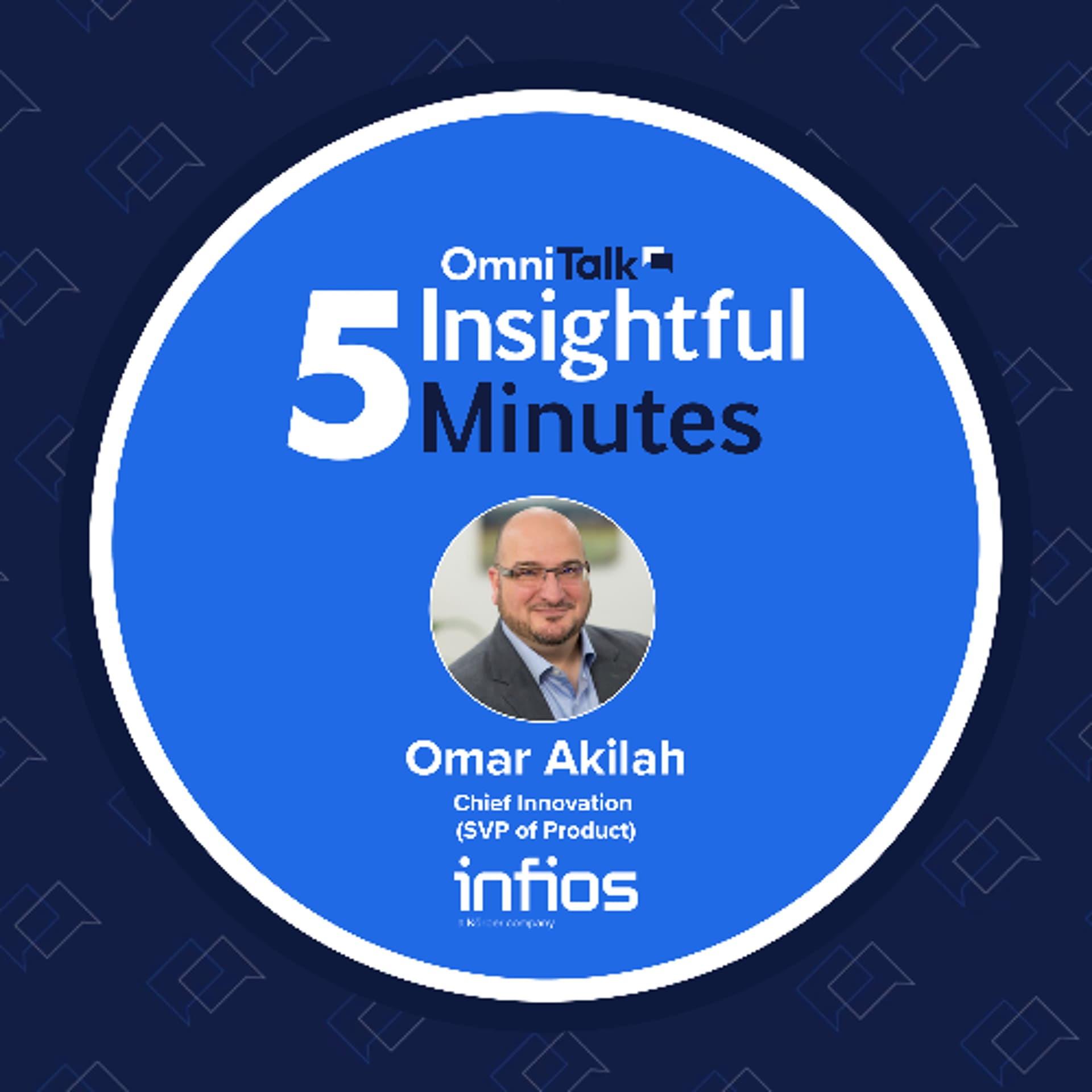 How AI Will Change Order Management Forever With Infios SVP Omar Akilah | 5IM - Omni Talk Retail cover