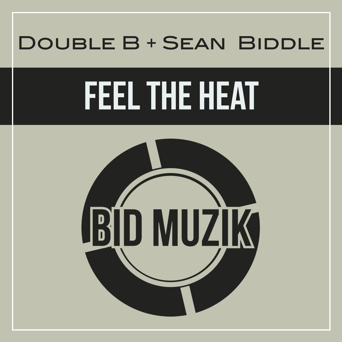 Double B & Sean Biddle - Fell The heat - Double B cover