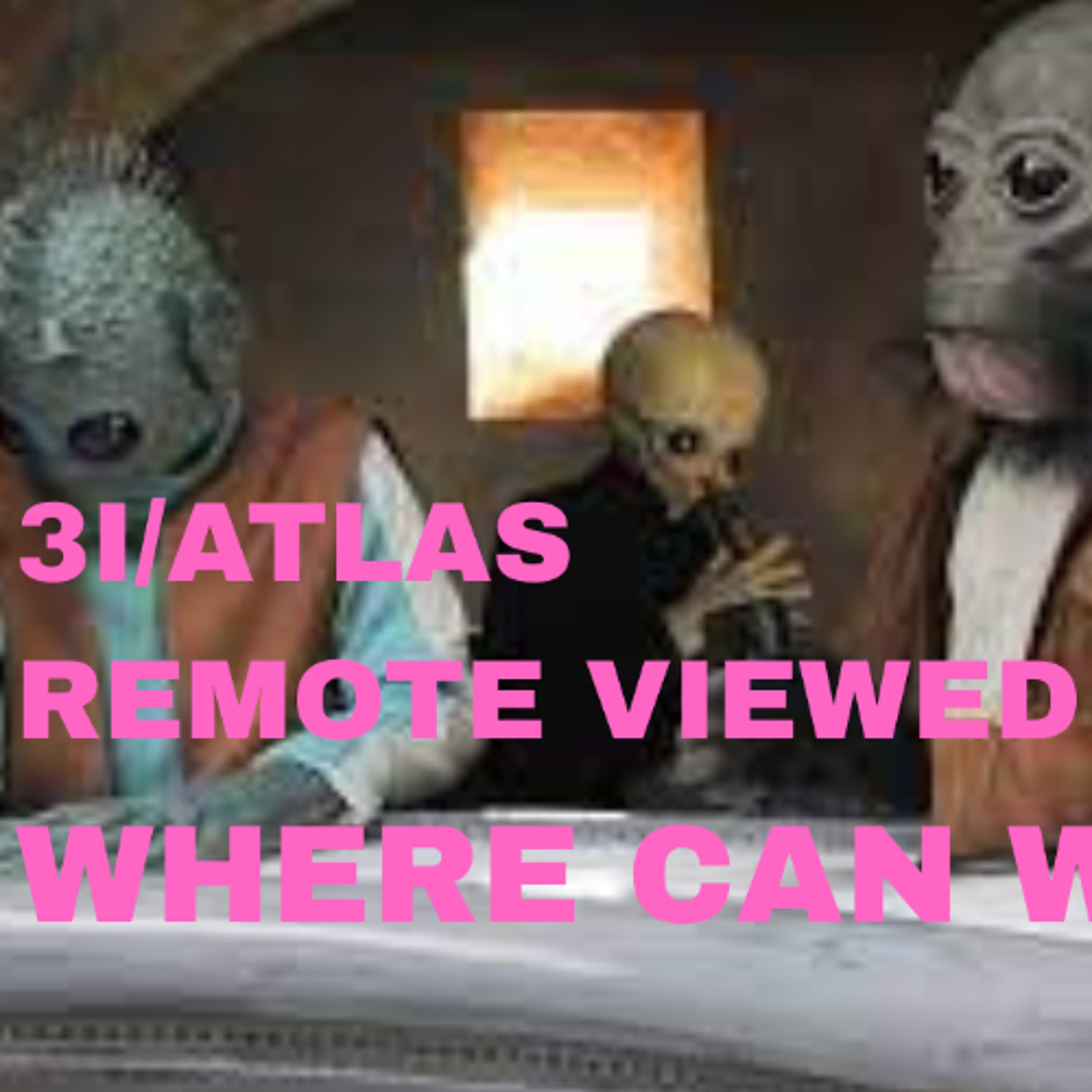 3I/ATLAS-REMOTE VIEWED...WHERE CAN WE PARK? - OCTOBER 21, 2025 - Frances Fox: News From Other Dimensions cover