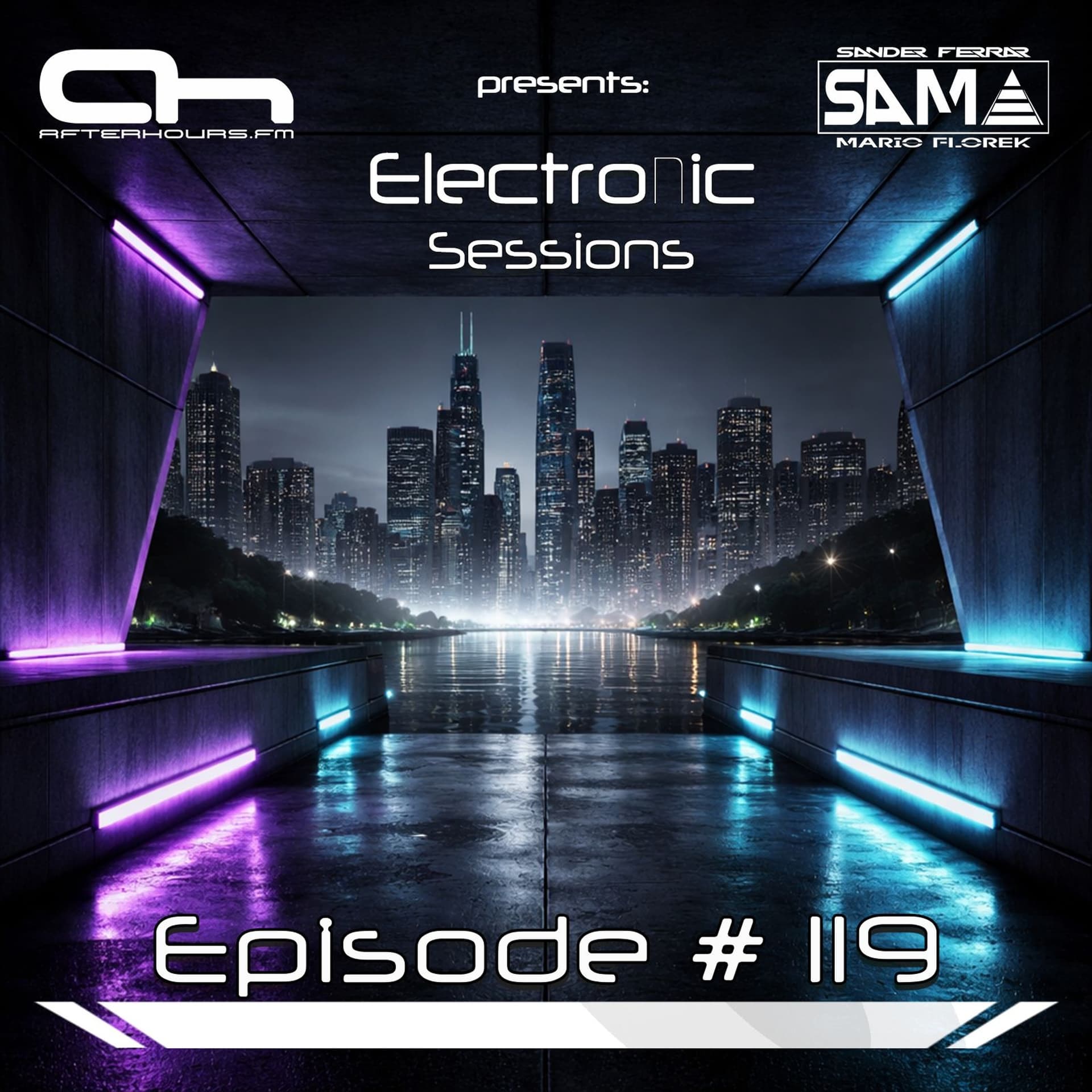 Electronic Sessions EP 119 — Mario Florek (S.A.M.A. & XM Project) cover