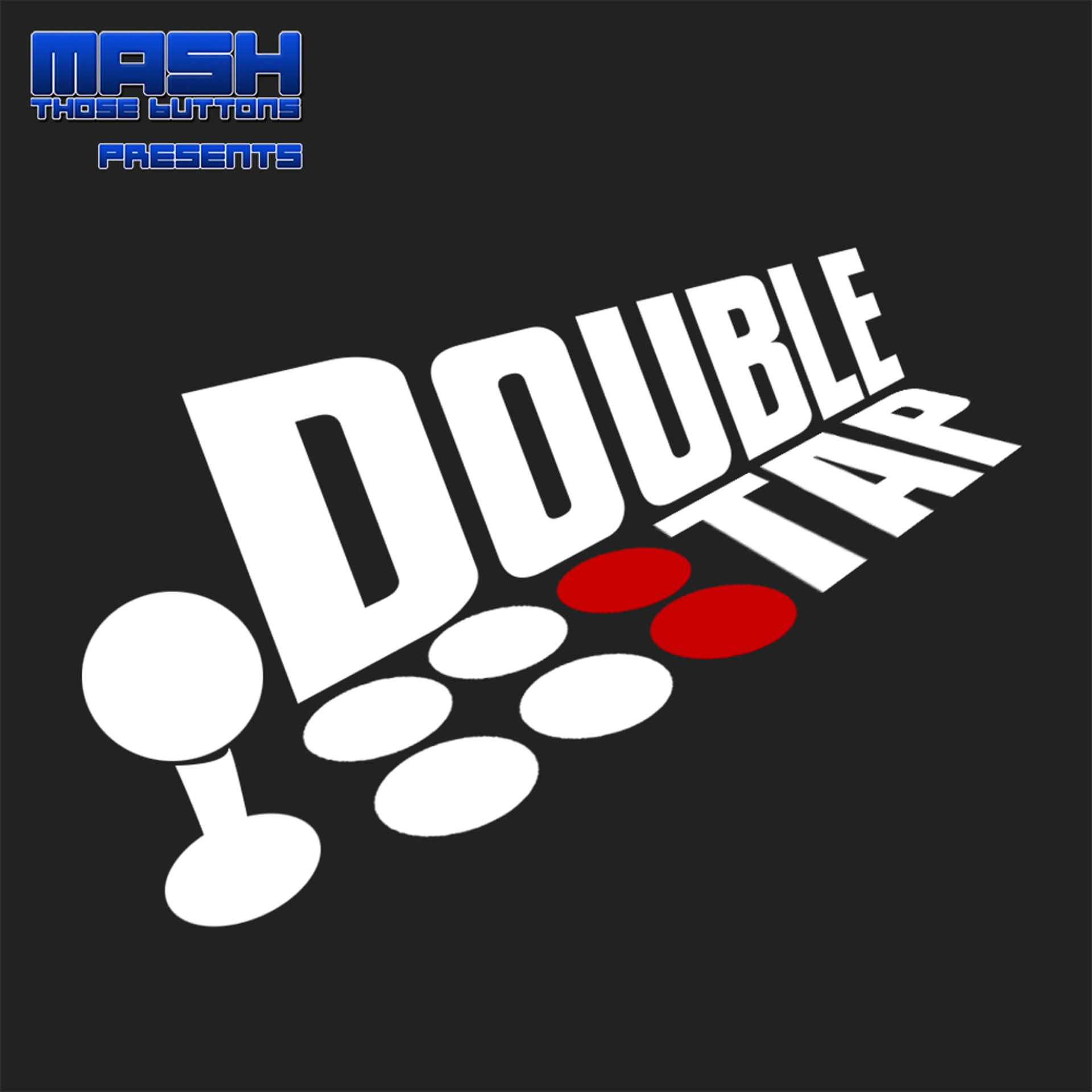 Double Tap #289: New Beta: Street Fighter 6 and Guilty Gear Strive Crossplay - Mash Those Buttons cover