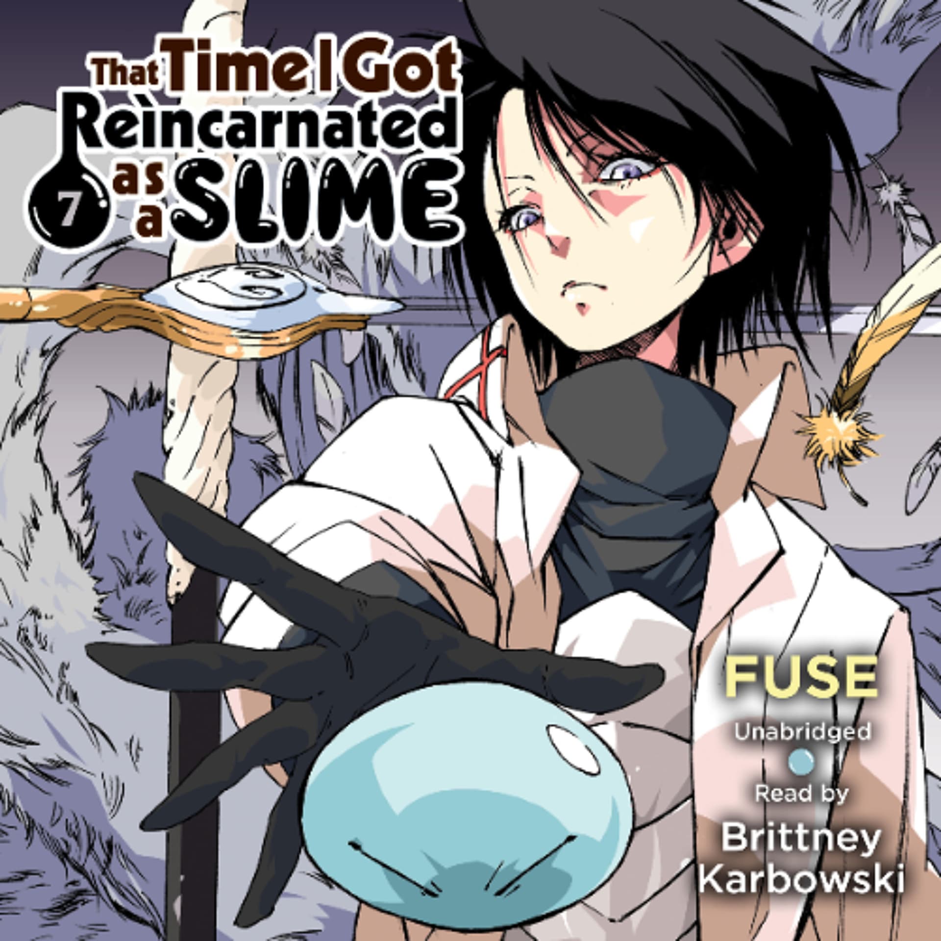 That Time I Got Reincarnated as a Slime, Vol. 7 by Fuse Read by Brittney Karbowski - Book Friends Forever cover