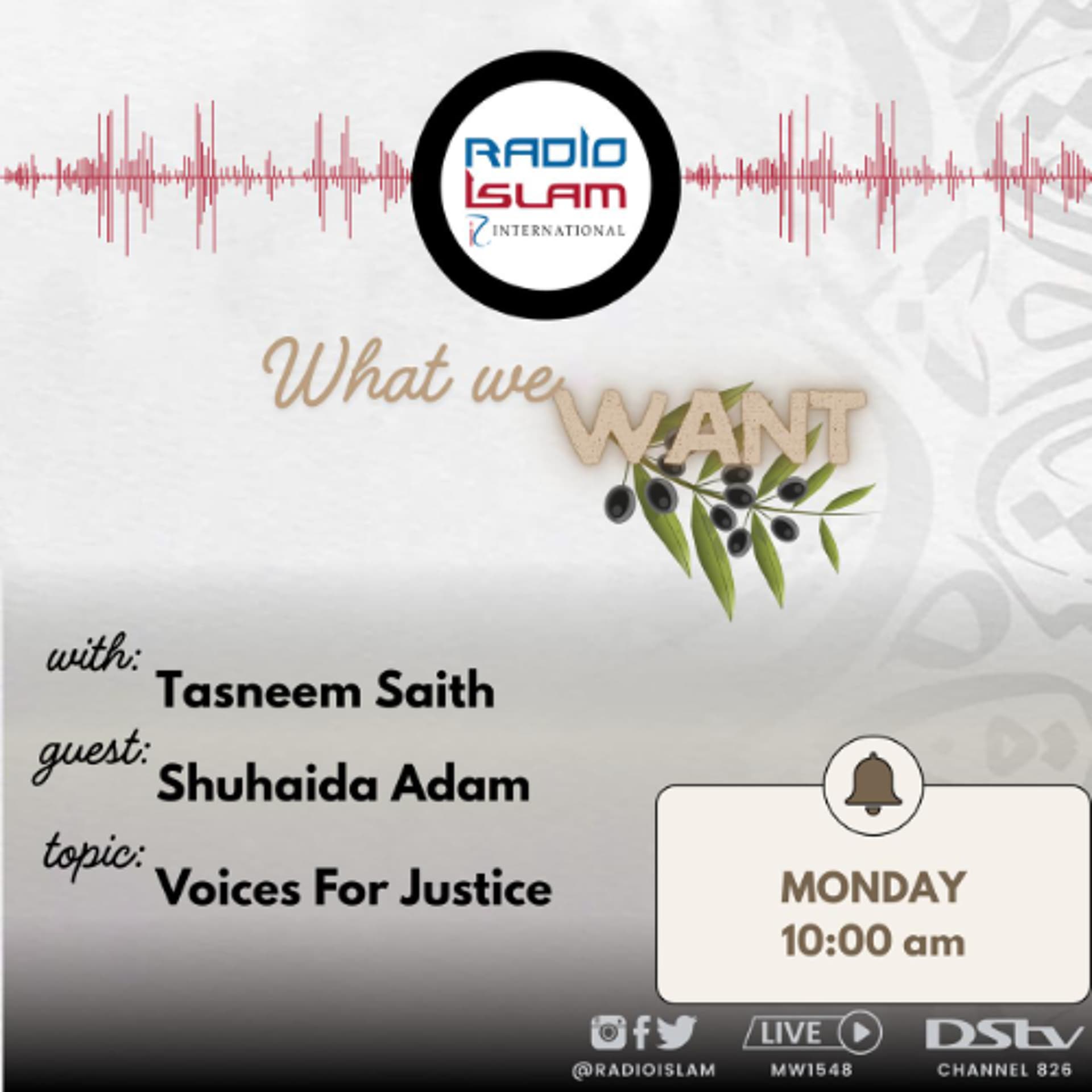 What we Want: Voices For Justice - Radio Islam cover