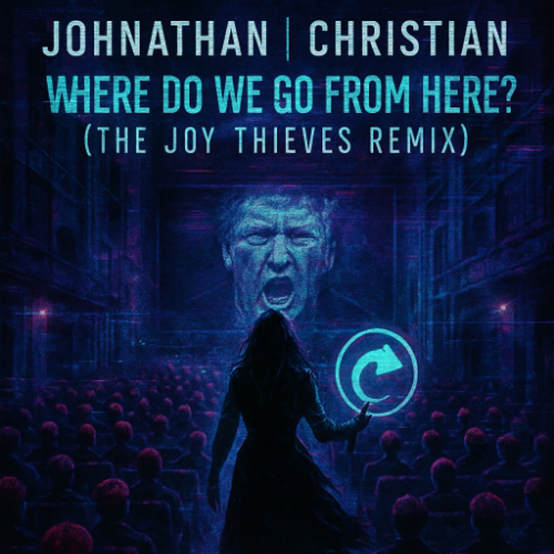Where Do We Go From Here (Joy Thieves Remix) - Johnathan|Christian cover