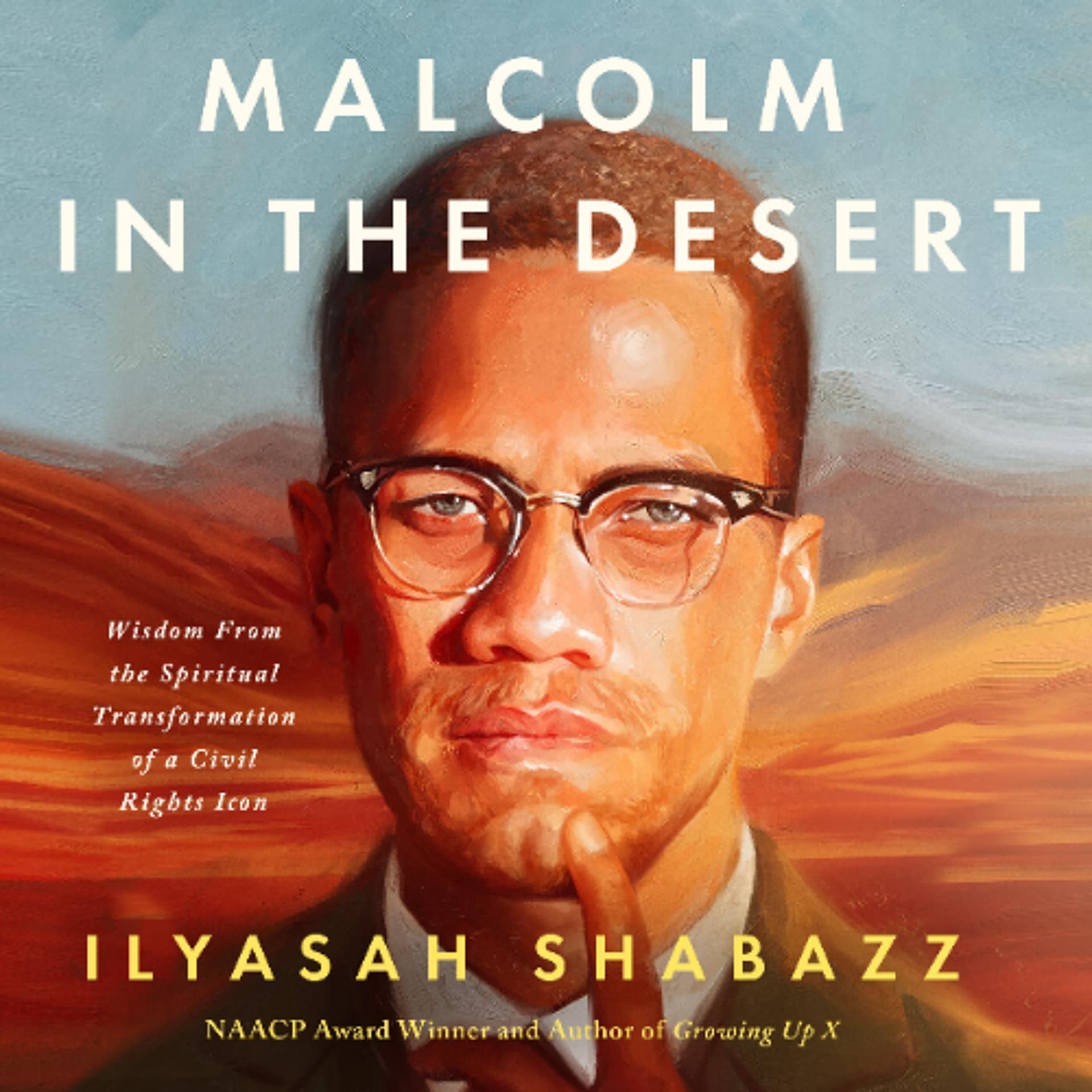 Malcolm in the Desert by Ilyasah Shabazz Read by Ilyasah Shabazz - Book Friends Forever cover