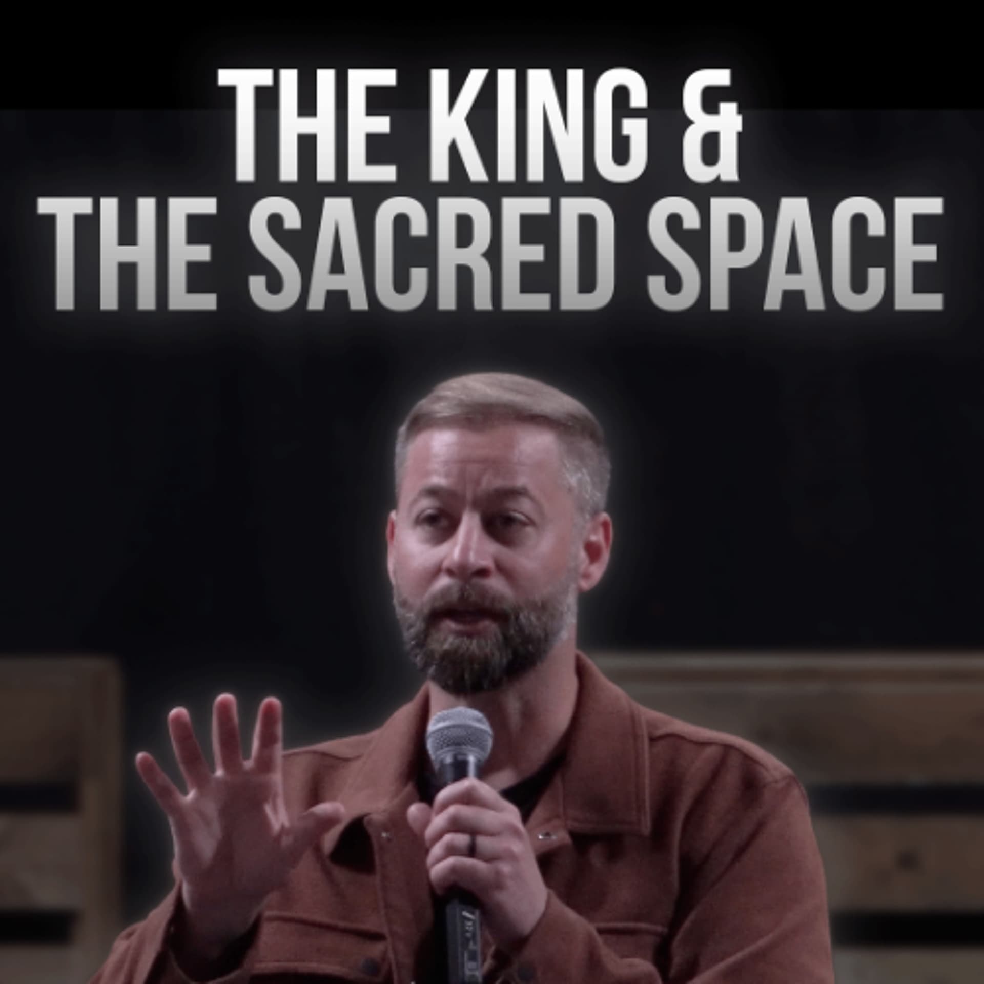 The King & The Sacred Space - The Grove Church cover