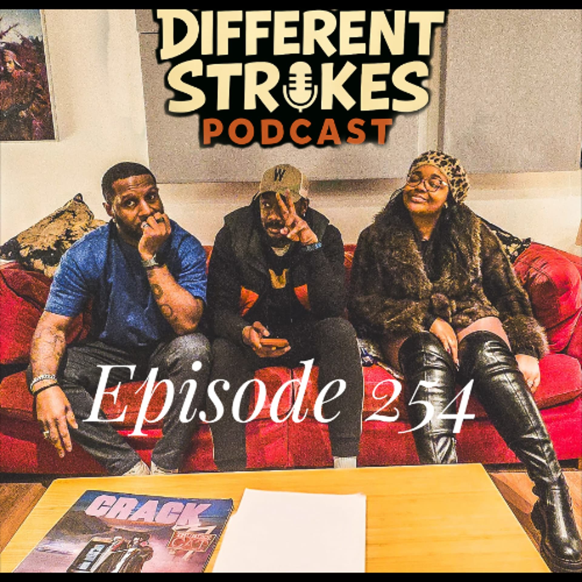 EP: 254 - Pus in Boots! 🥾 🎿 - Different Strokes Podcast !!! cover