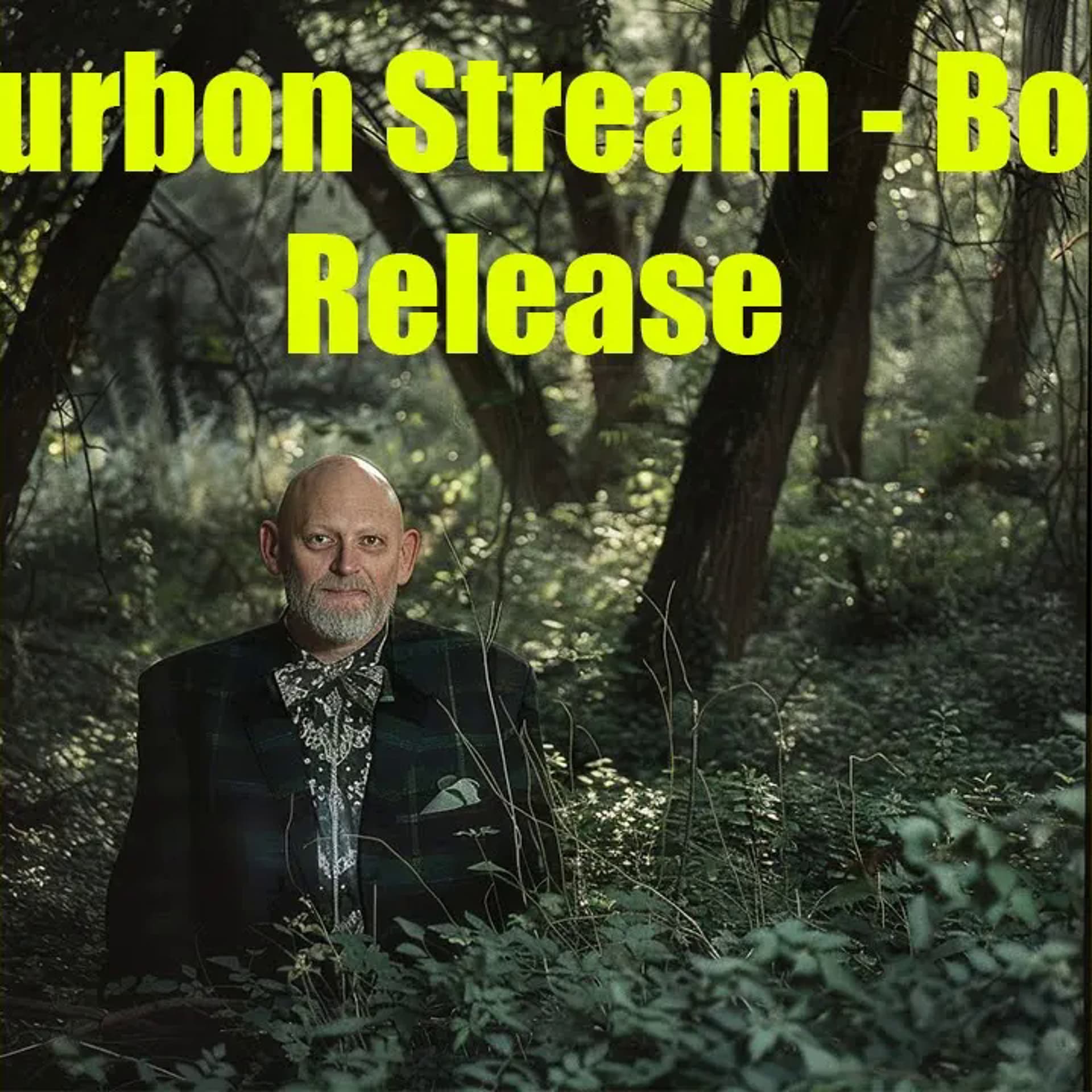 L095 Bourbon Stream - New book and random guy review - GodisOpen cover