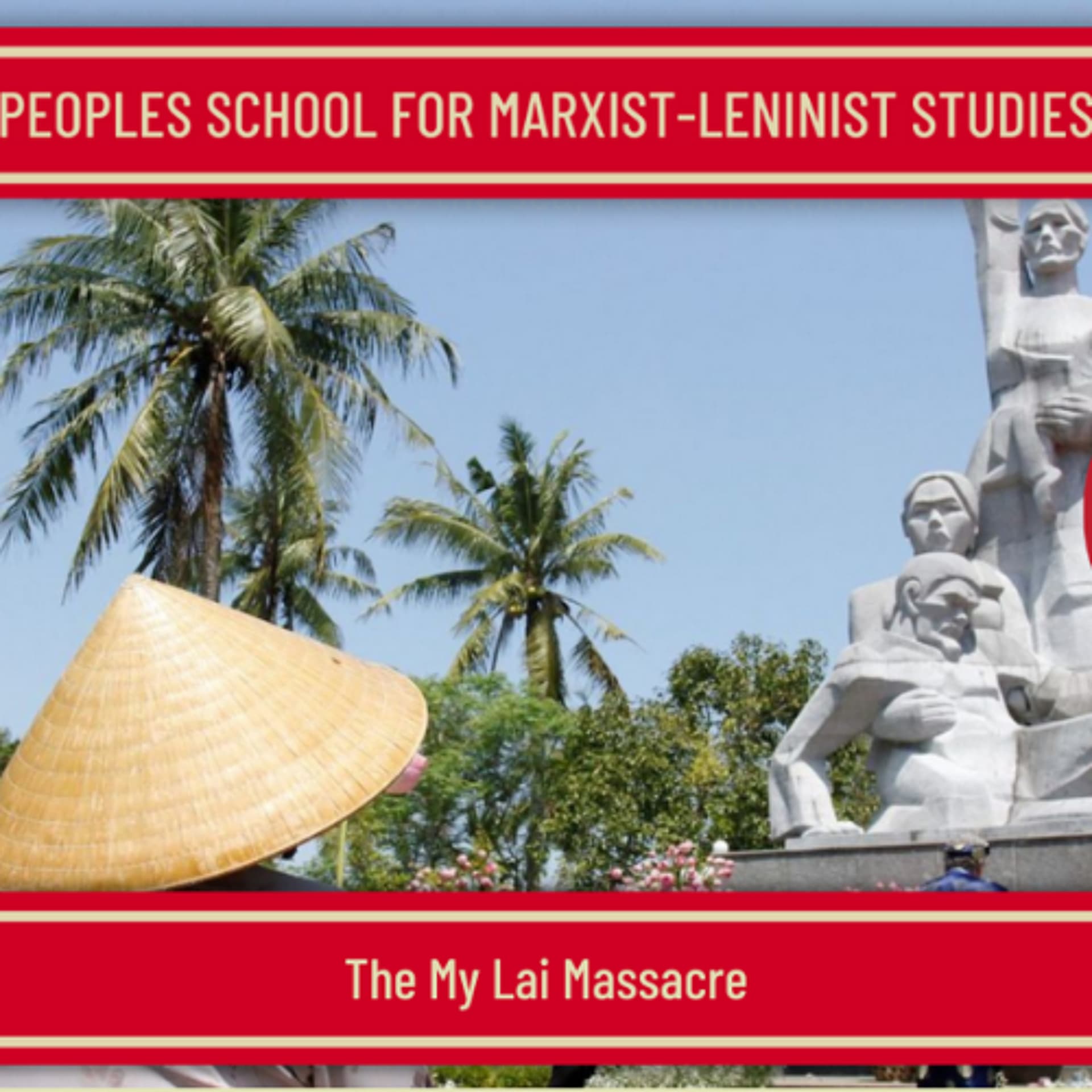 My Lai Massacre - PSMLS Class - The People’s School for Marxist-Leninist Studies cover