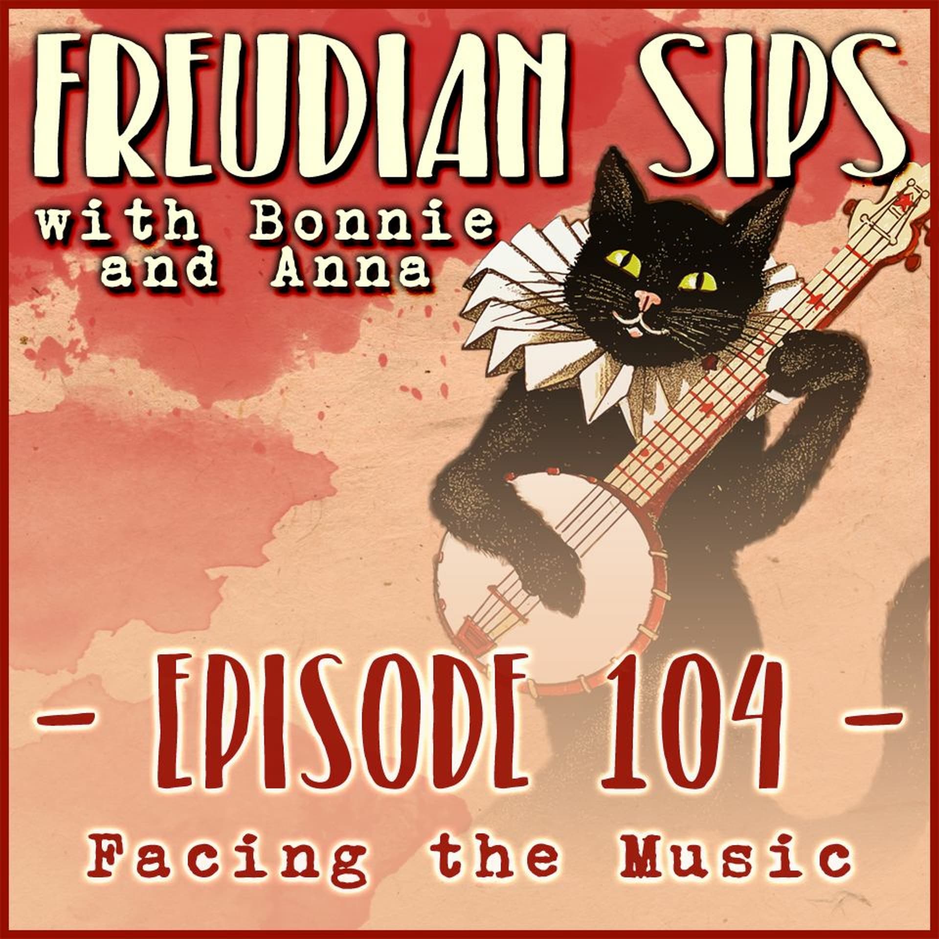 104. Facing the Music - Freudian Sips cover